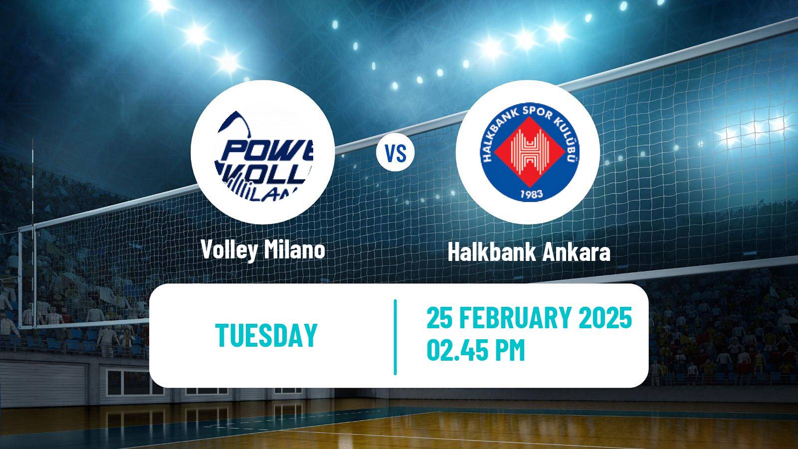 Volleyball CEV Champions League Volley Milano - Halkbank Ankara