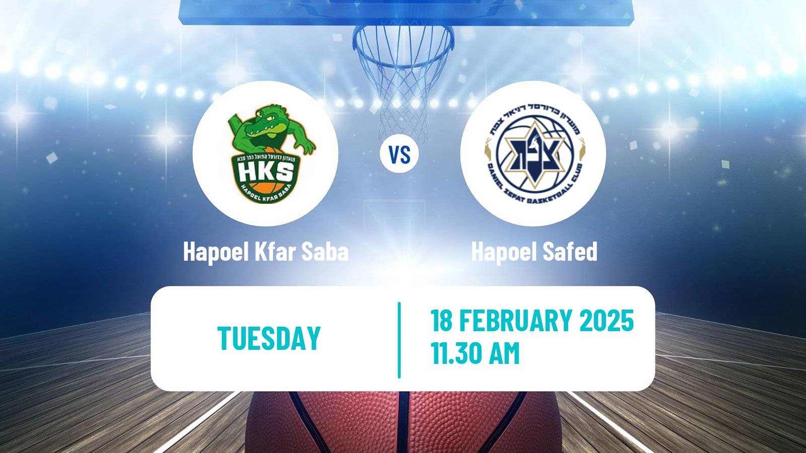 Basketball Israeli Liga Leumit Basketball Hapoel Kfar Saba - Hapoel Safed