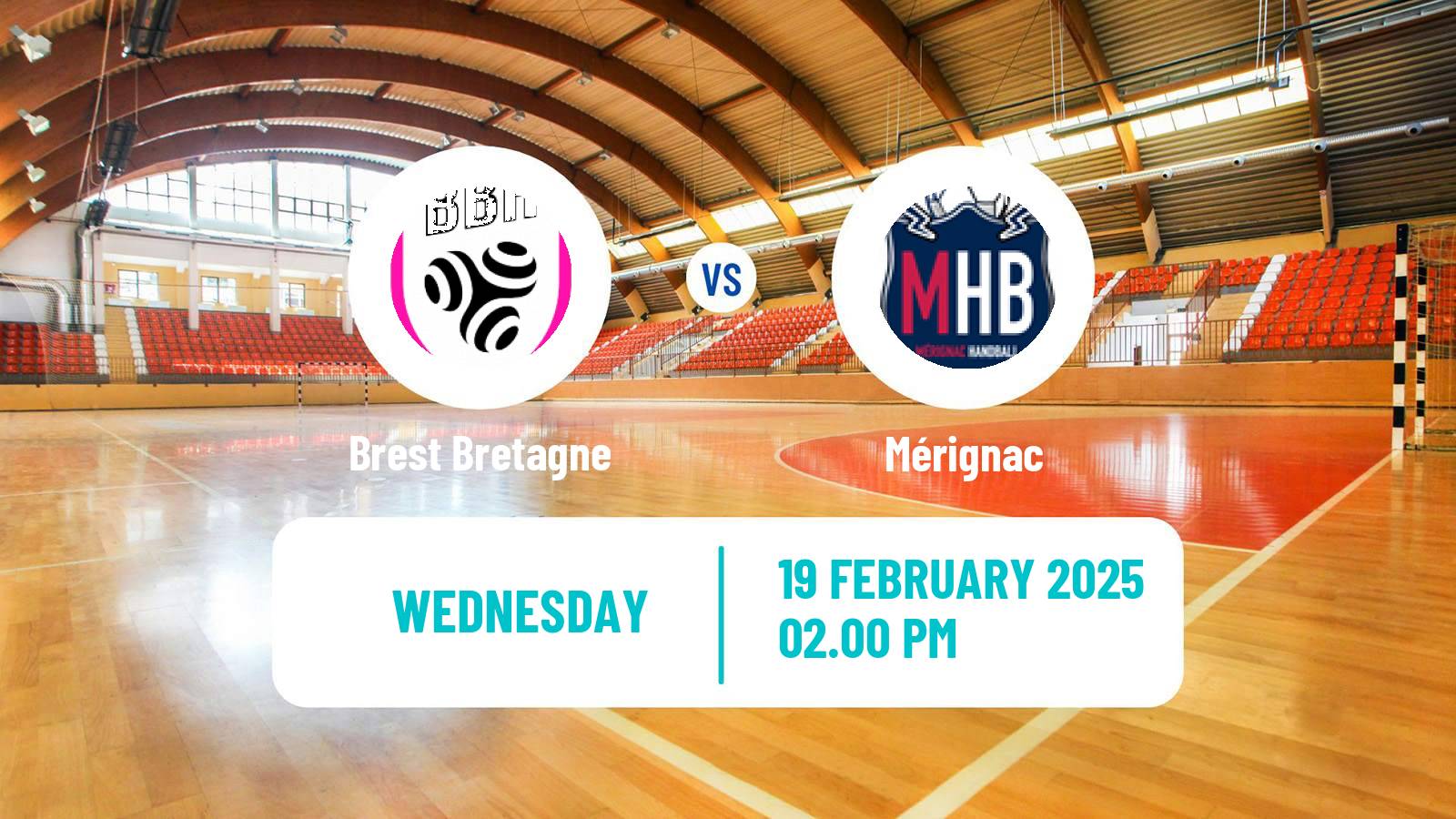 Handball French Division 1 Handball Women Brest Bretagne - Mérignac