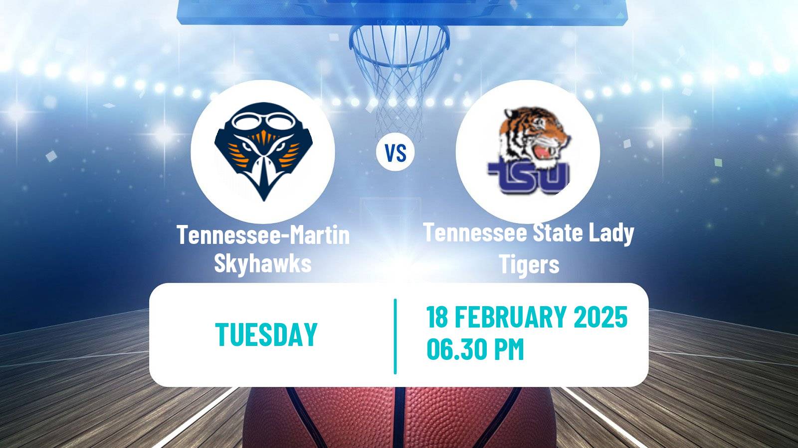 Basketball NCAA College Basketball Women Tennessee-Martin Skyhawks - Tennessee State Lady Tigers