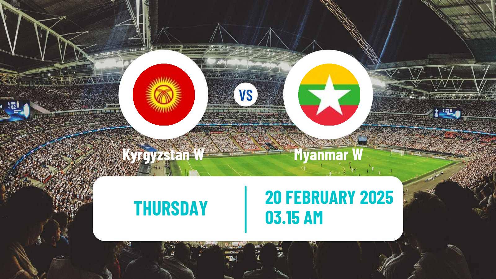 Soccer Friendly International Women Kyrgyzstan W - Myanmar W