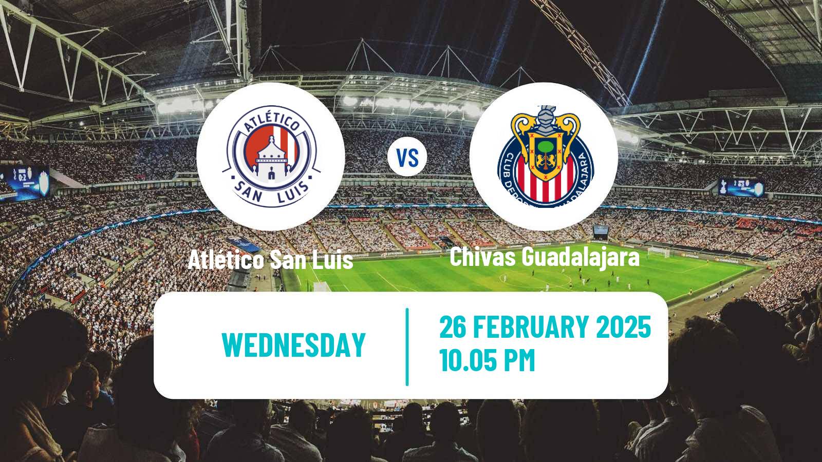 Soccer Mexican Liga MX Atlético San Luis - Chivas Guadalajara