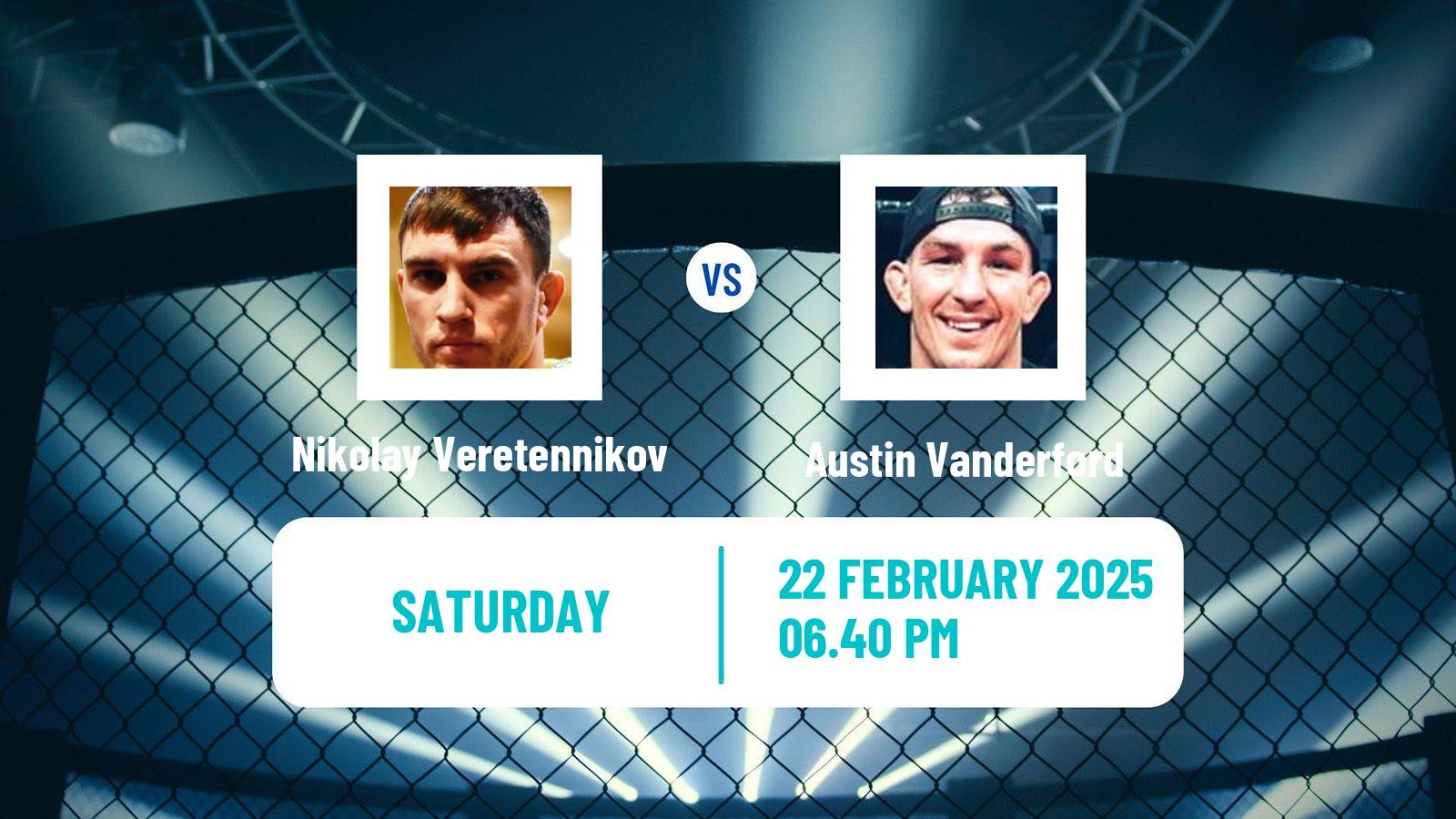 MMA Catchweight UFC Men Nikolay Veretennikov - Austin Vanderford