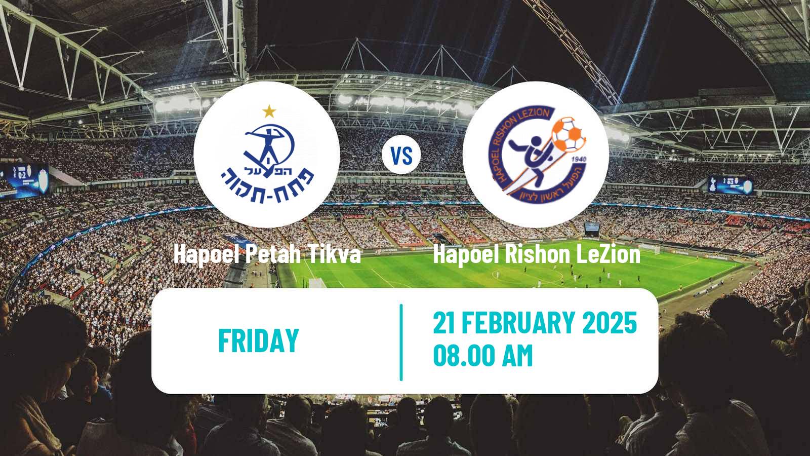 Soccer Israeli Liga Leumit Hapoel Petah Tikva - Hapoel Rishon LeZion