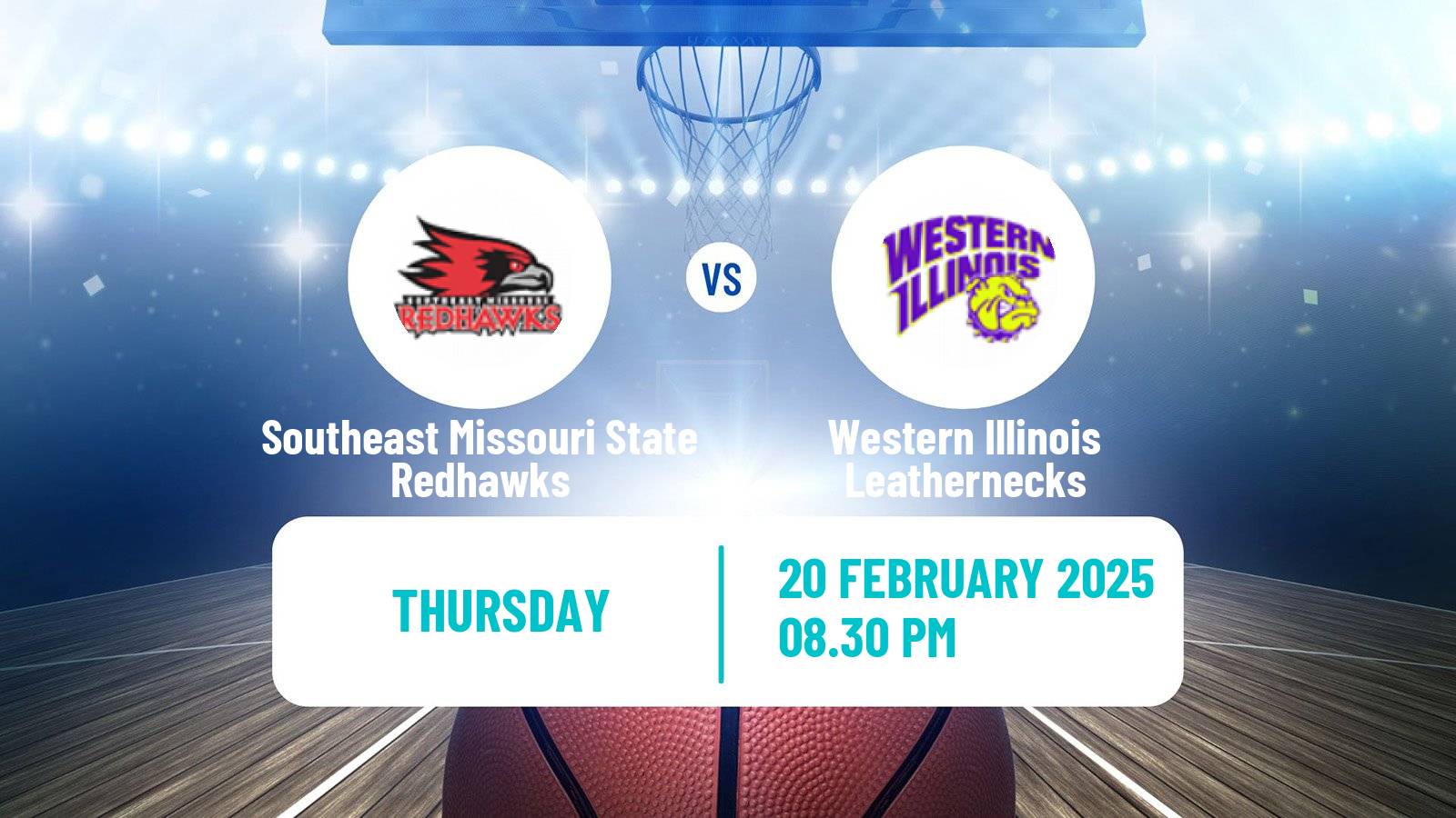 Basketball NCAA College Basketball Southeast Missouri State Redhawks - Western Illinois Leathernecks