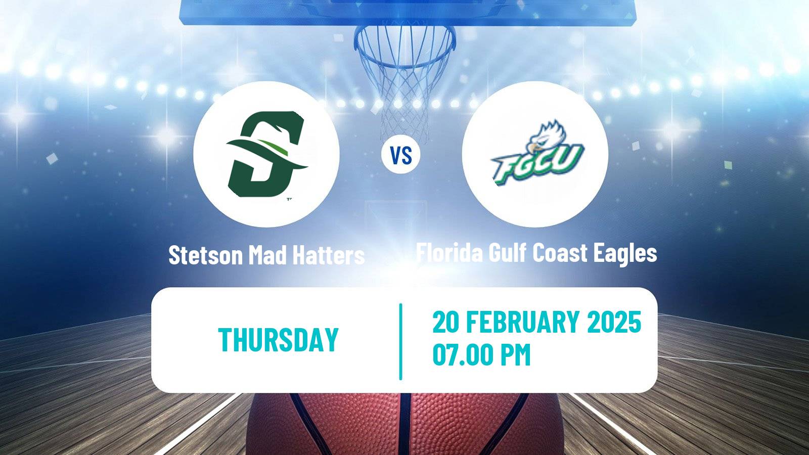 Basketball NCAA College Basketball Stetson Mad Hatters - Florida Gulf Coast Eagles