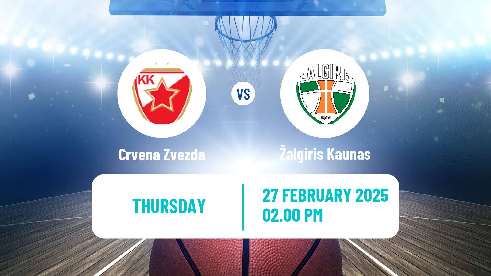 Basketball Euroleague Crvena Zvezda - Žalgiris Kaunas