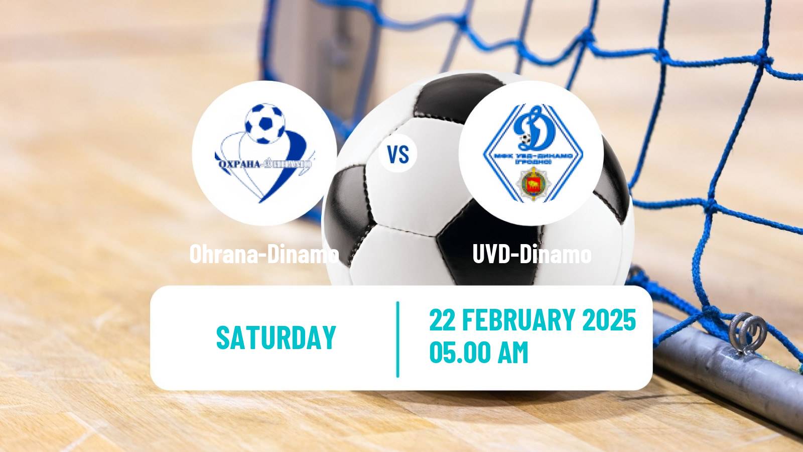 Futsal Belarusian Premier League Futsal Ohrana-Dinamo - UVD-Dinamo