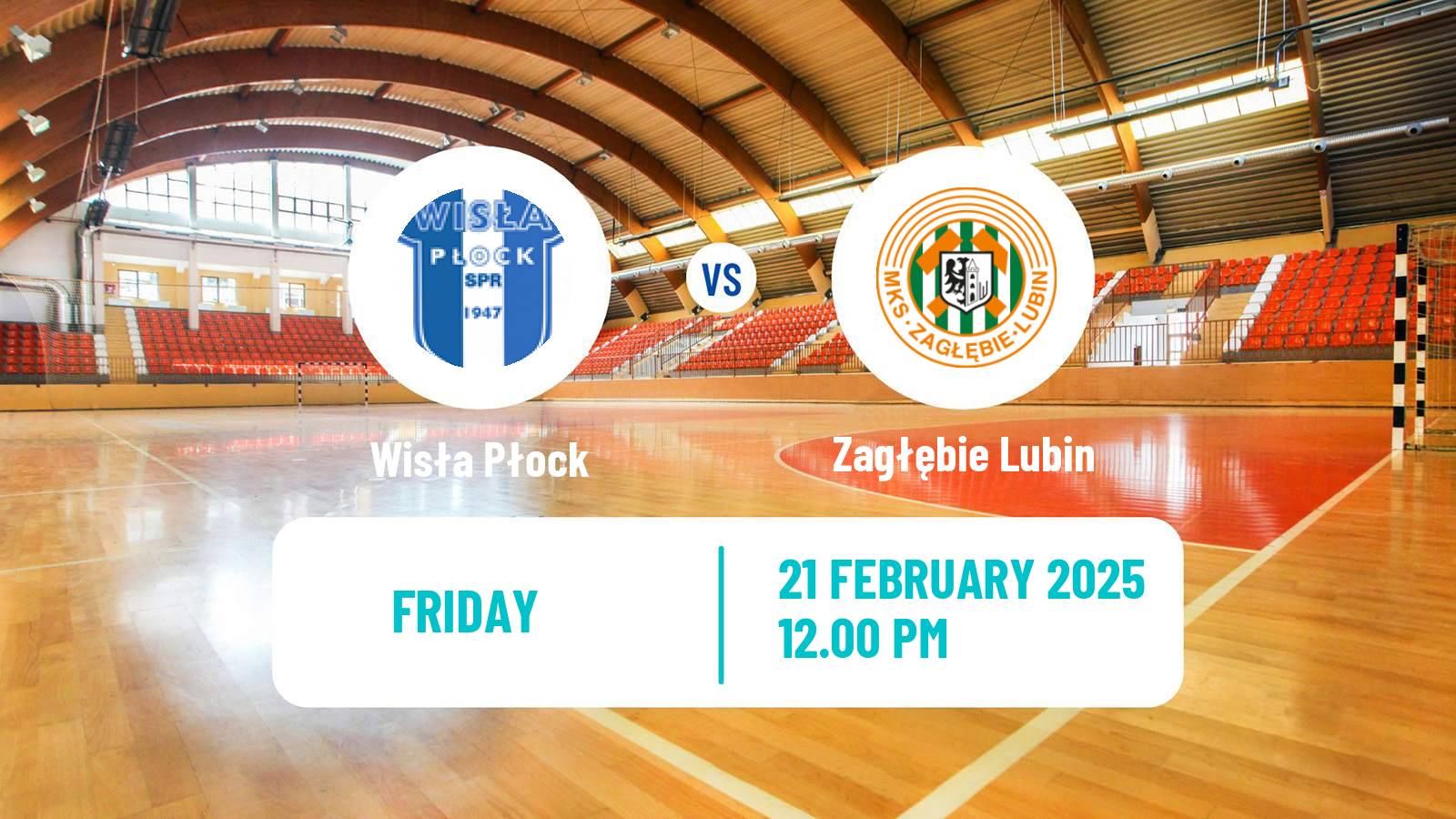 Handball Polish Superliga Handball Wisła Płock - Zagłębie Lubin