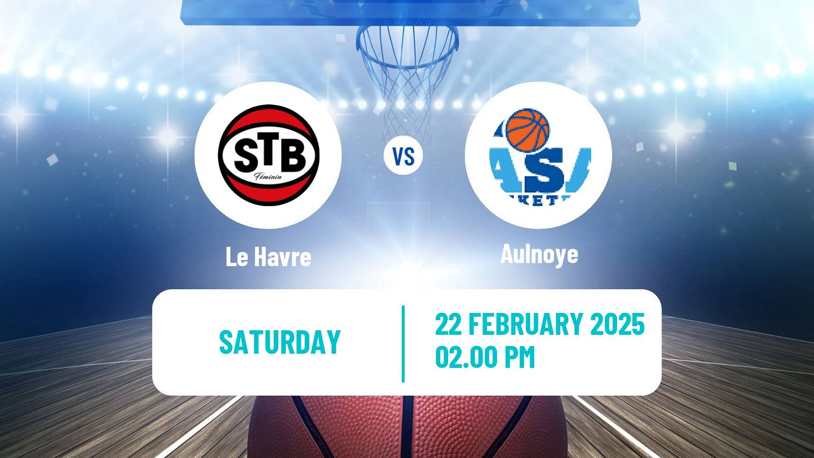 Basketball French Ligue 2 Basketball Women Le Havre - Aulnoye