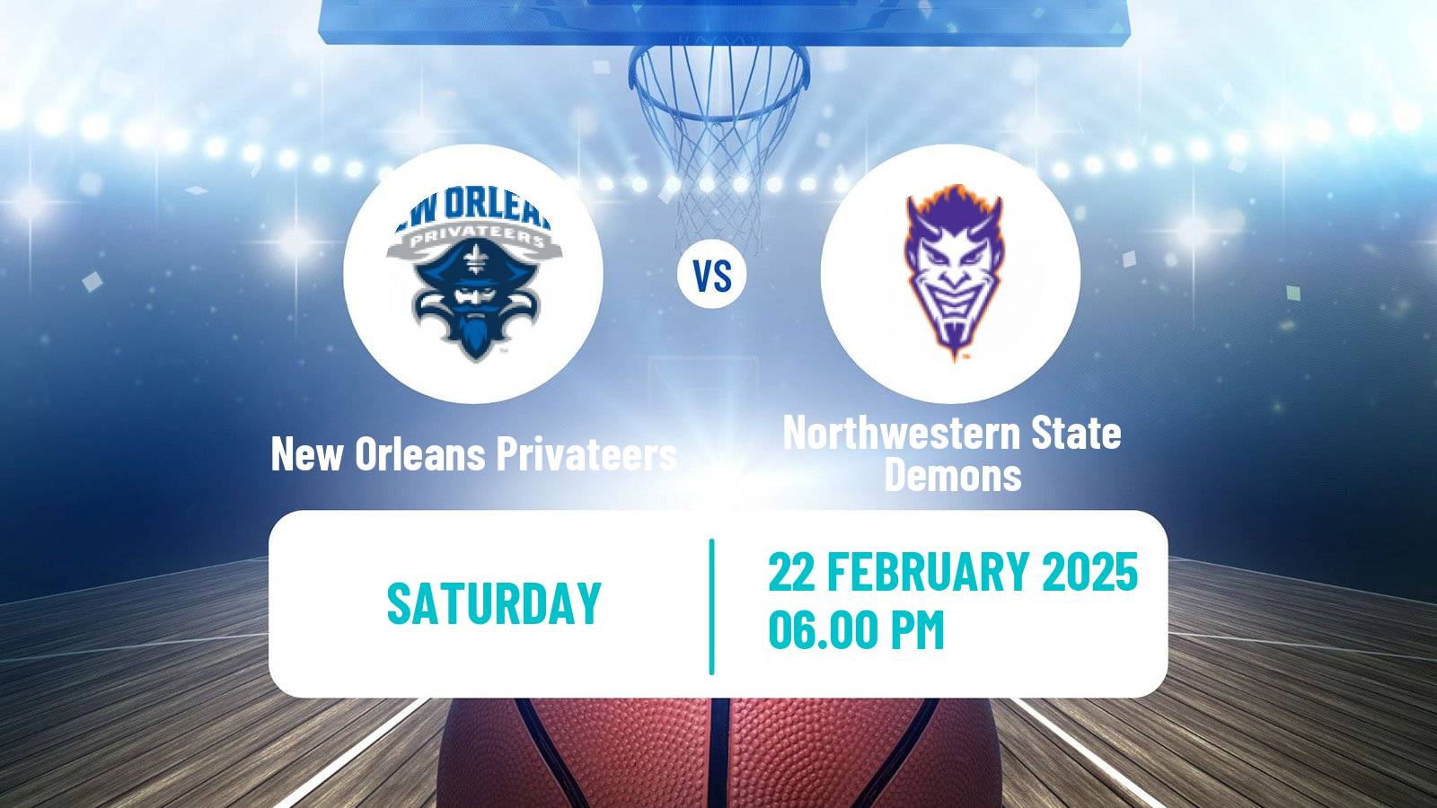 Basketball NCAA College Basketball New Orleans Privateers - Northwestern State Demons