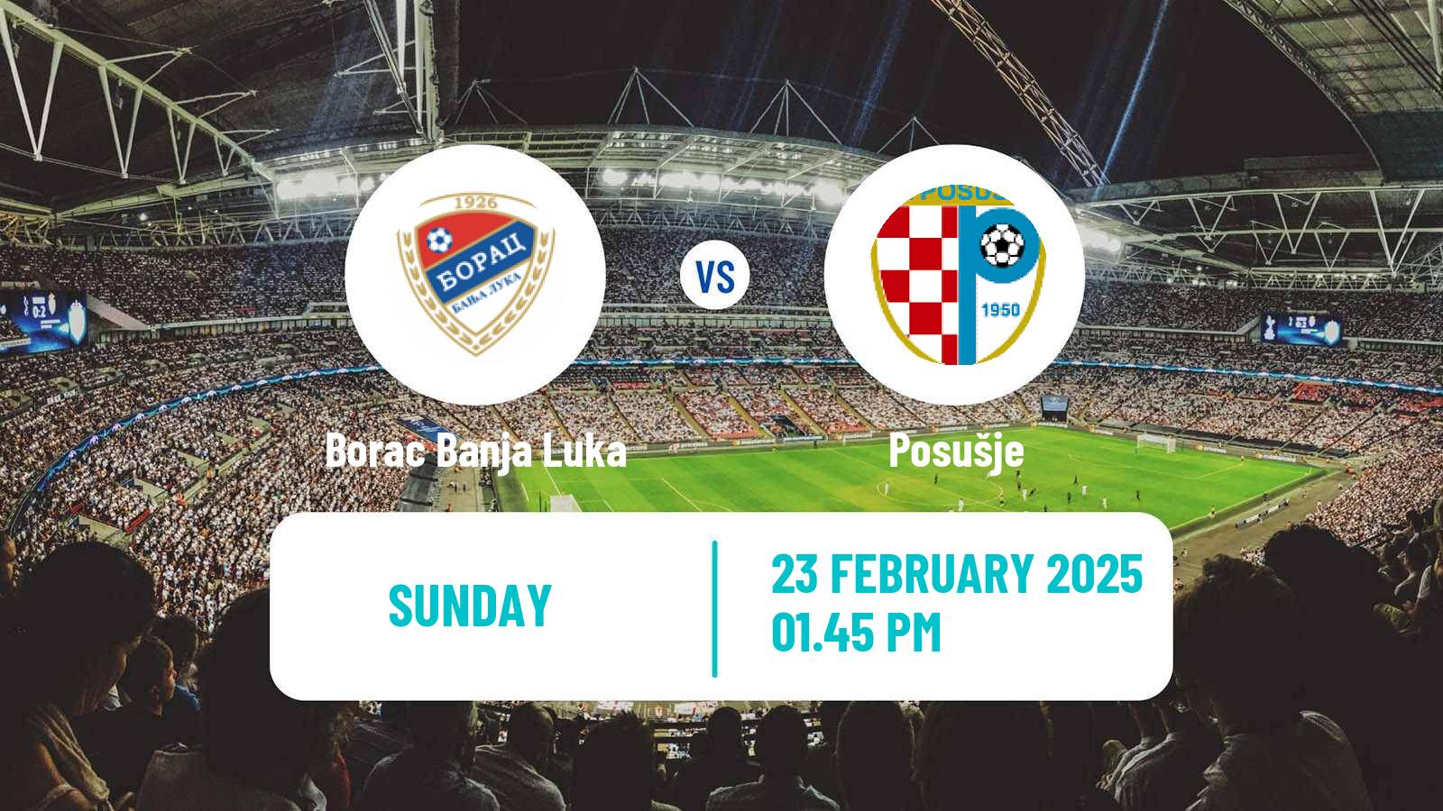 Soccer Bosnian Premier League Borac Banja Luka - Posušje