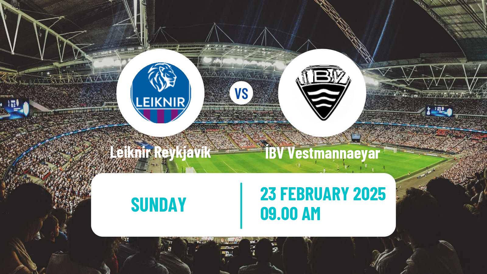 Soccer Icelandic League Cup Leiknir Reykjavík - ÍBV Vestmannaeyar