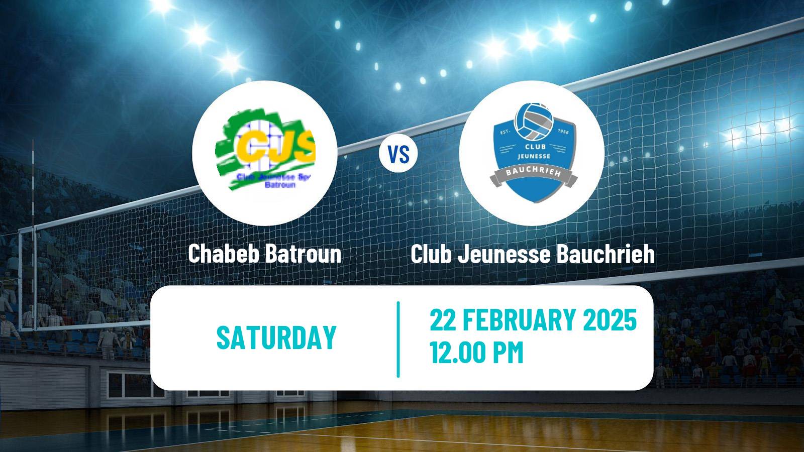 Volleyball Lebanese 1st Division Volleyball Chabeb Batroun - Club Jeunesse Bauchrieh