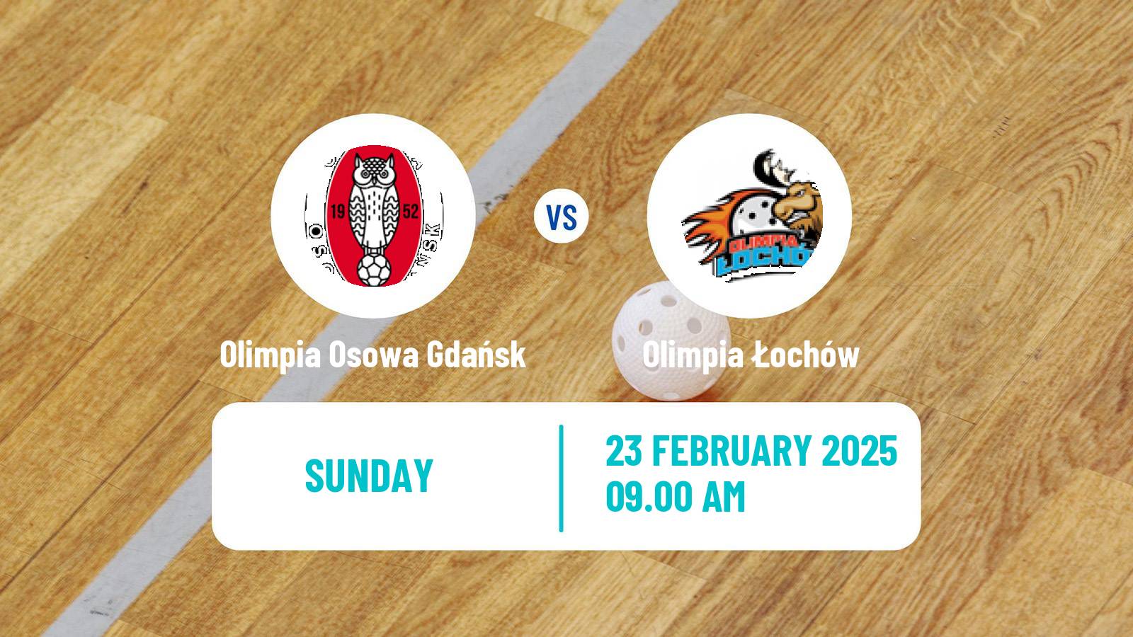 Floorball Polish Ekstraliga Floorball Olimpia Osowa Gdańsk - Olimpia Łochów