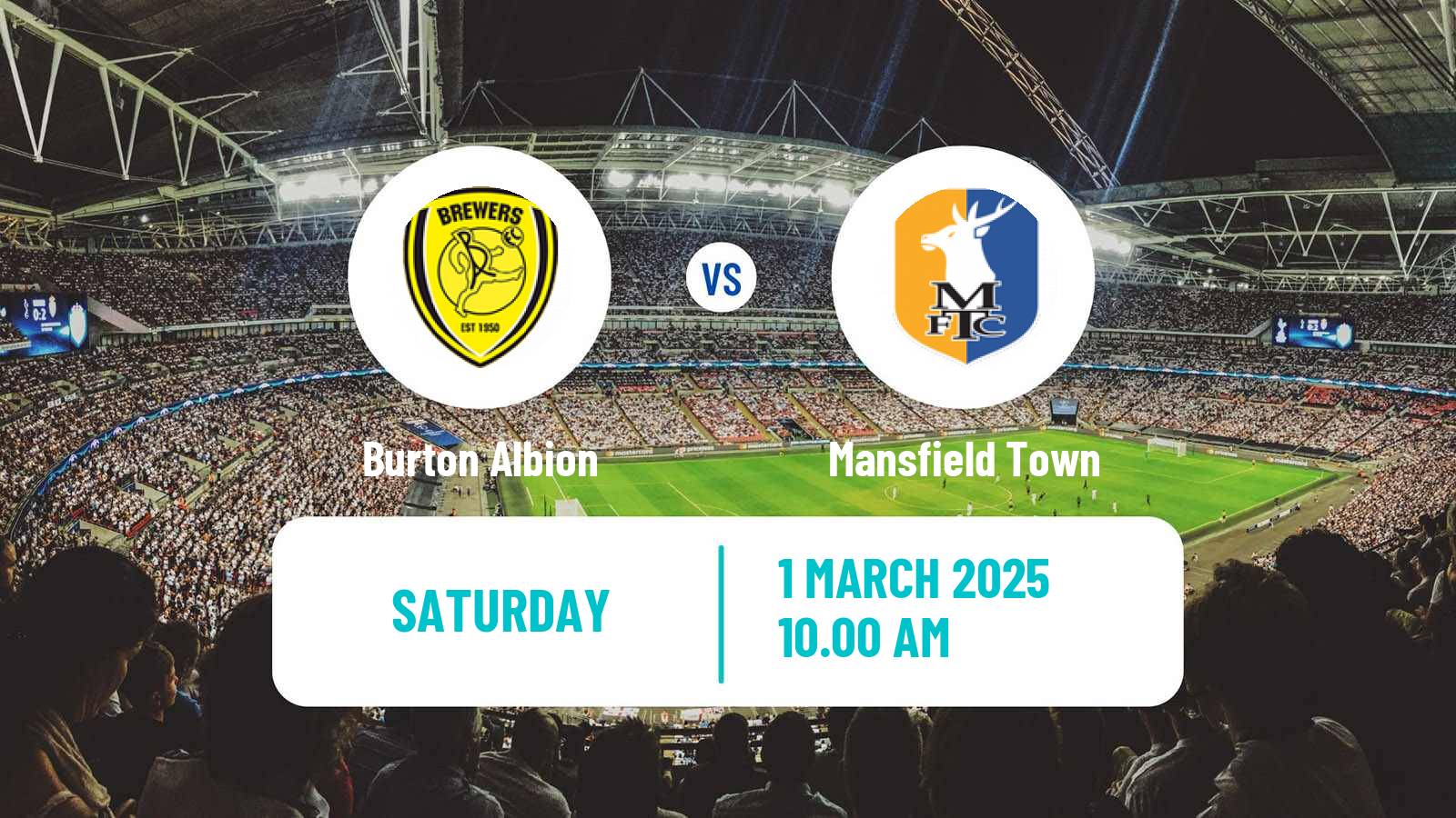 Soccer English League One Burton Albion - Mansfield Town