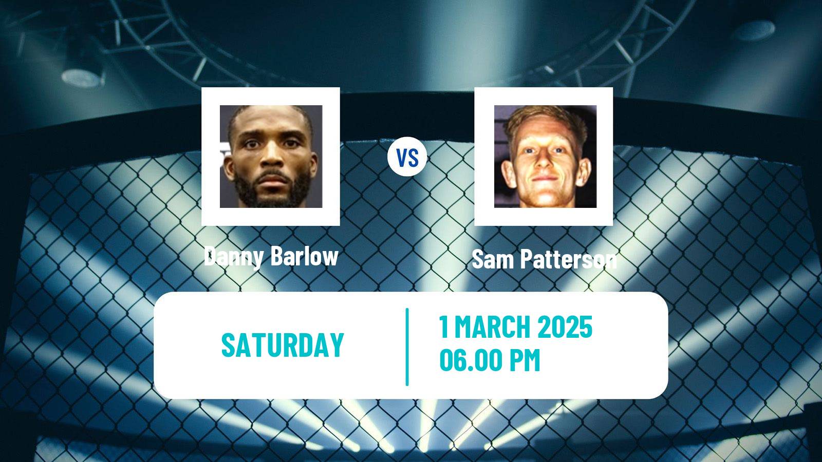 MMA Welterweight UFC Men Danny Barlow - Sam Patterson