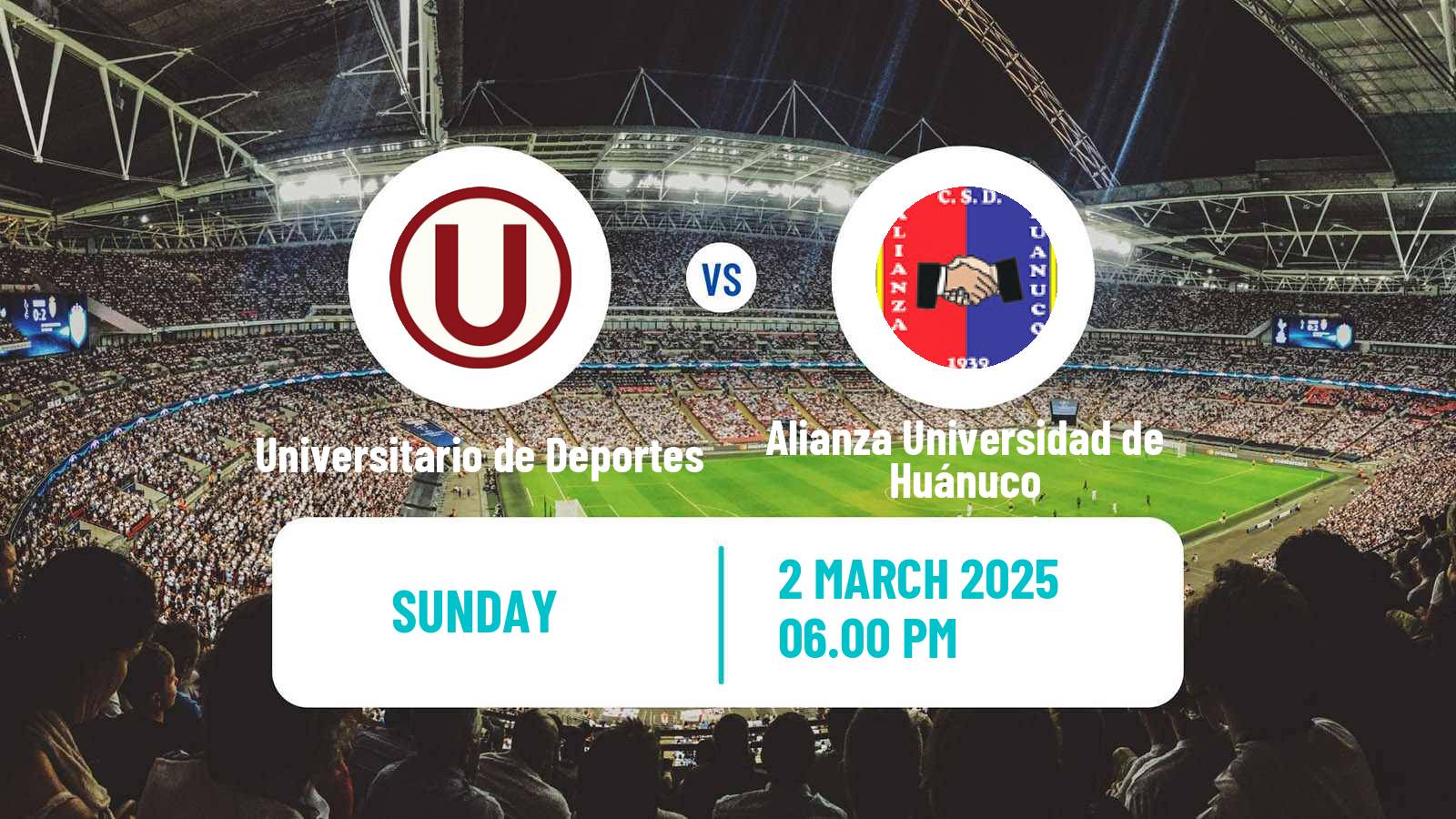 Soccer Peruvian Liga 1 Universitario de Deportes - Alianza Universidad de Huánuco