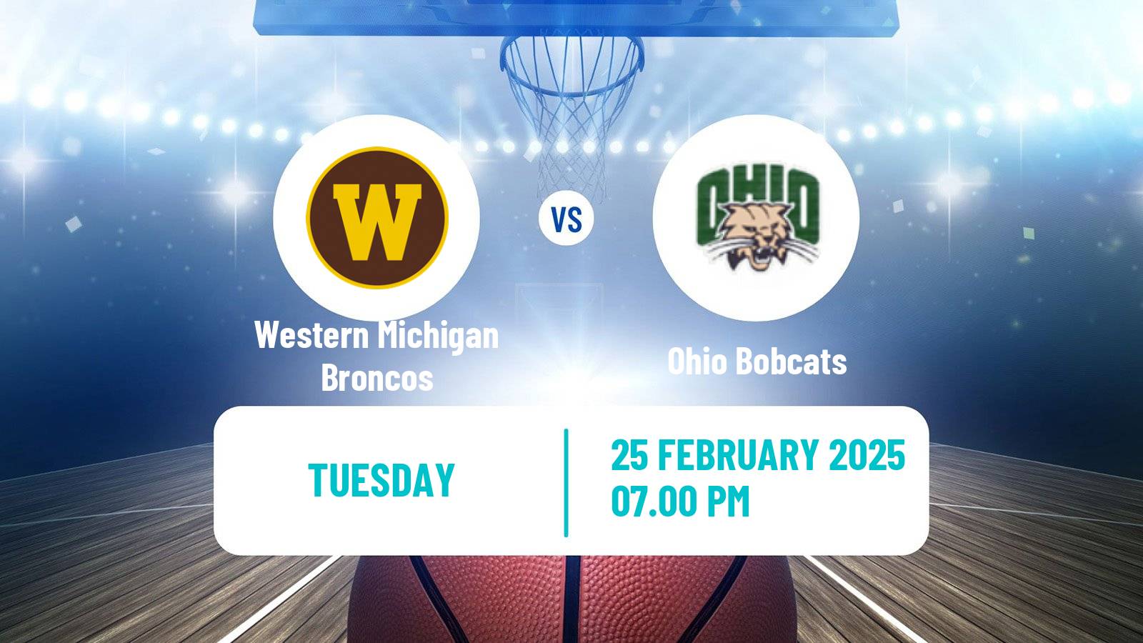 Basketball NCAA College Basketball Western Michigan Broncos - Ohio Bobcats