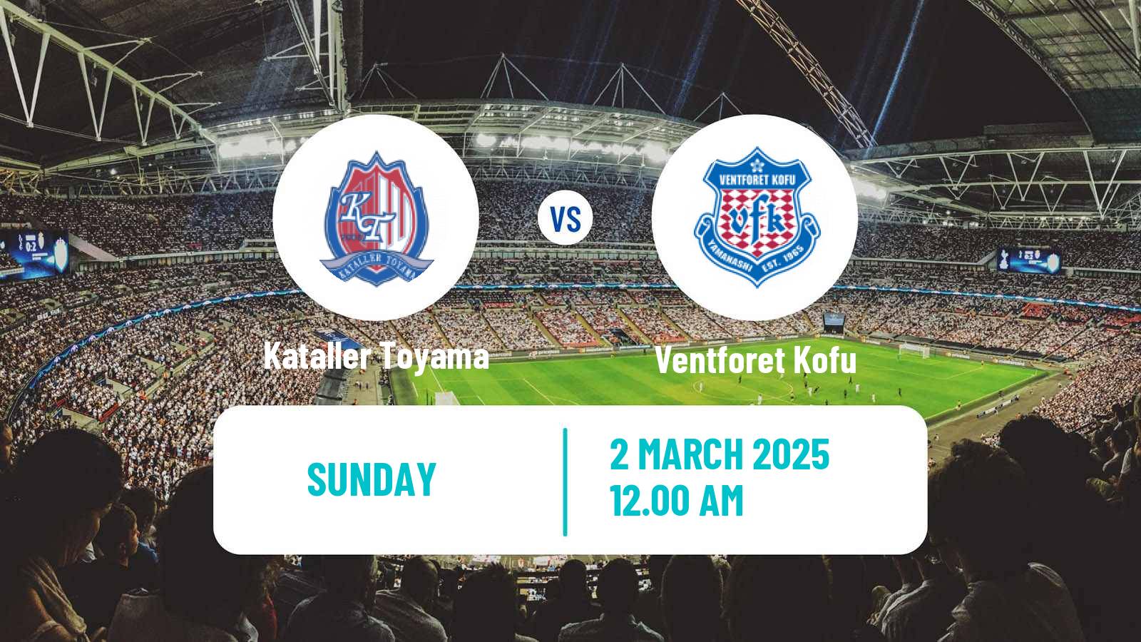 Soccer Japan J2 League Kataller Toyama - Ventforet Kofu