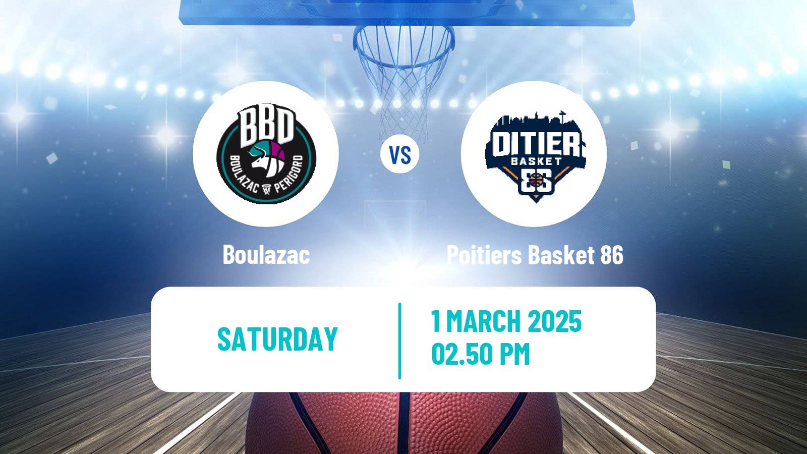 Basketball French LNB Pro B Boulazac - Poitiers Basket 86