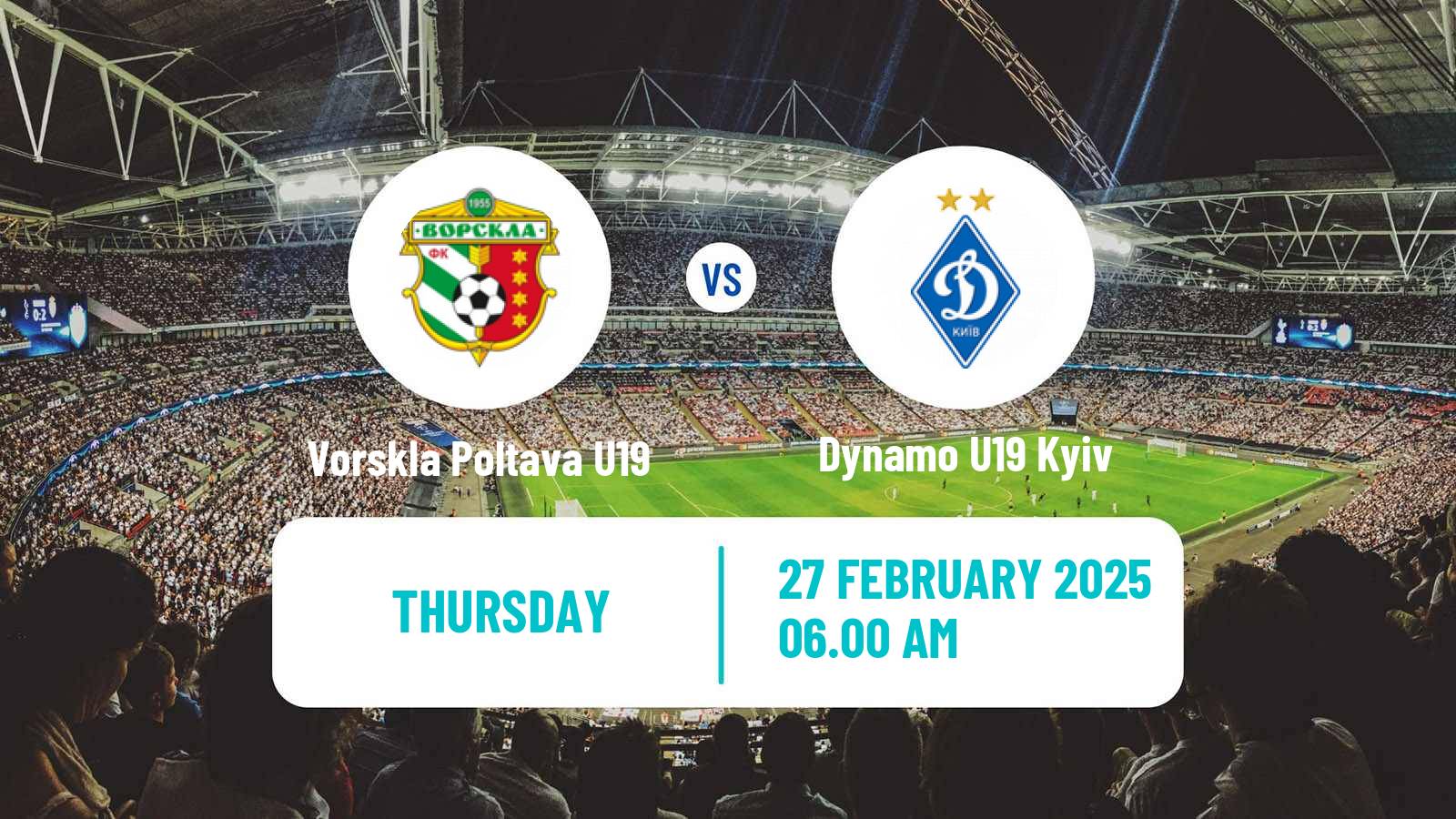 Soccer Ukrainian U19 League Vorskla Poltava U19 - Dynamo U19 Kyiv