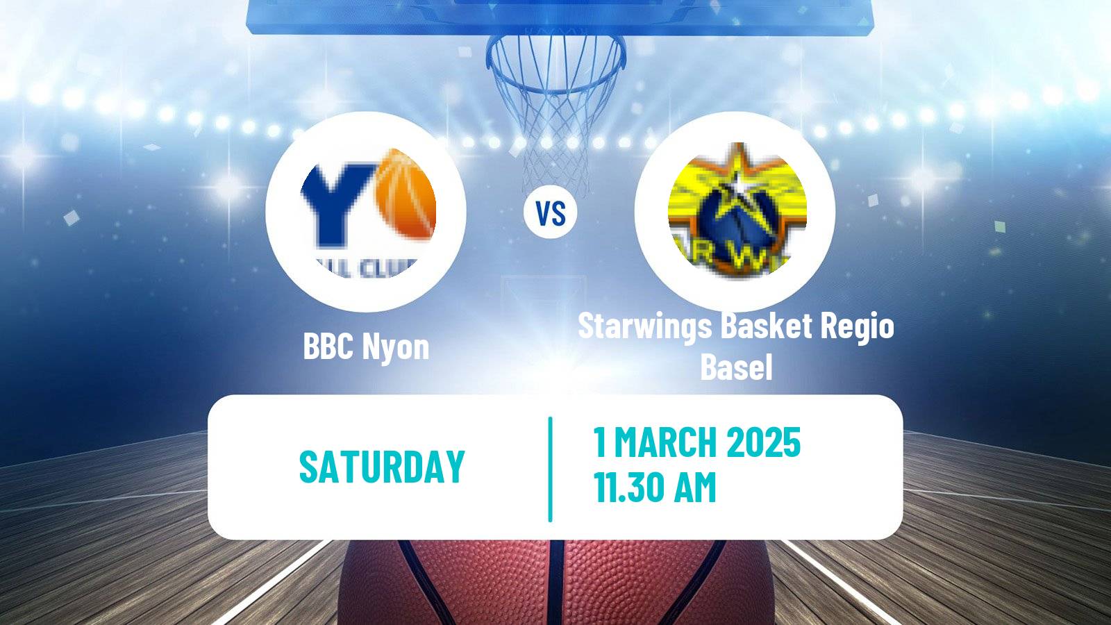 Basketball Swiss SB League Basketball BBC Nyon - Starwings Basket Regio Basel