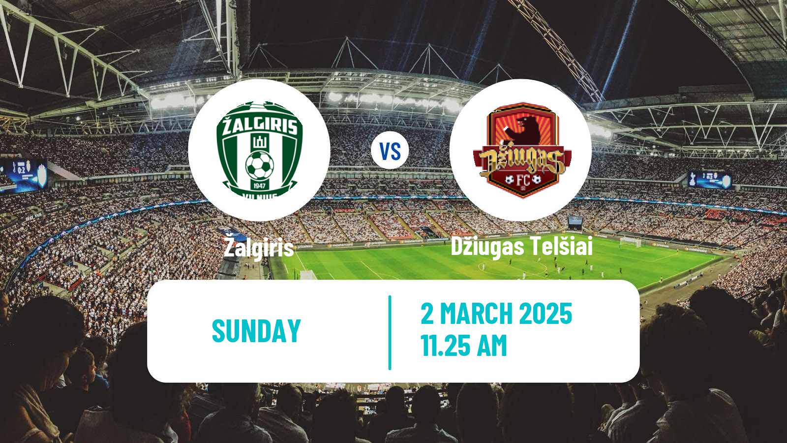 Soccer Lithuanian A Lyga Žalgiris - Džiugas Telšiai