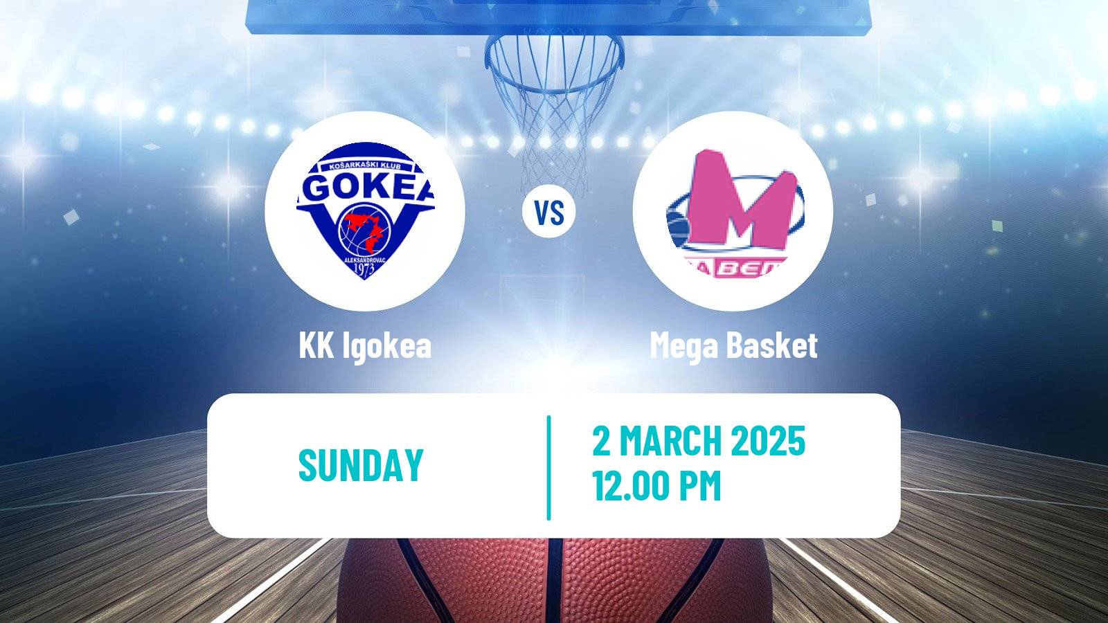 Basketball Adriatic League Igokea - Mega Basket