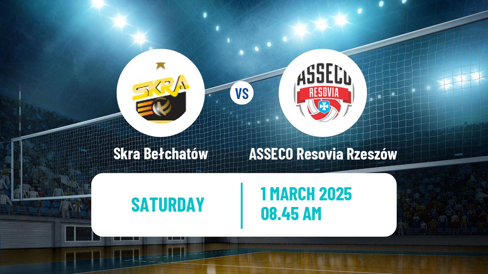 Volleyball Polish PlusLiga Skra Bełchatów - ASSECO Resovia Rzeszów