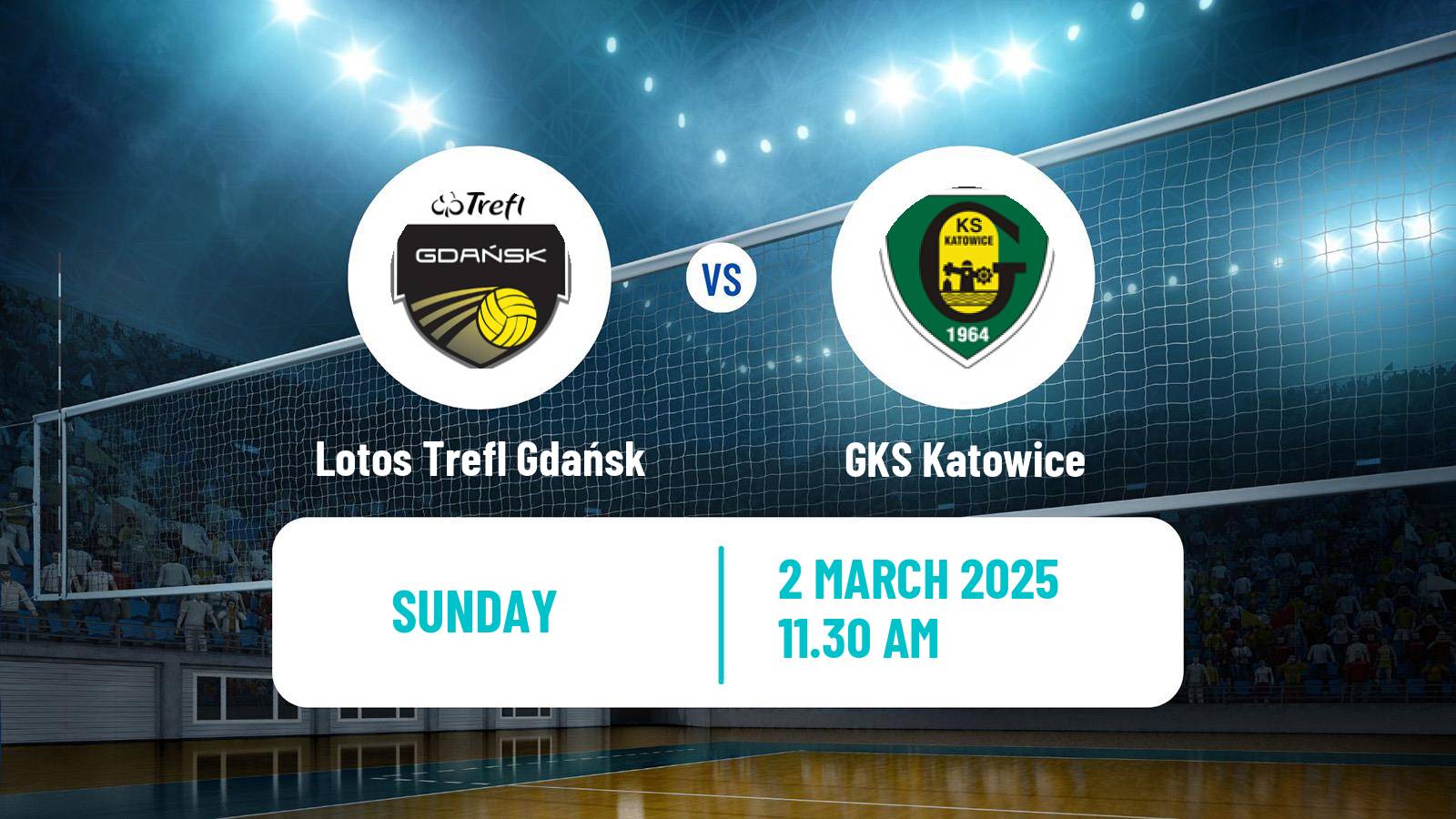 Volleyball Polish PlusLiga Lotos Trefl Gdańsk - GKS Katowice