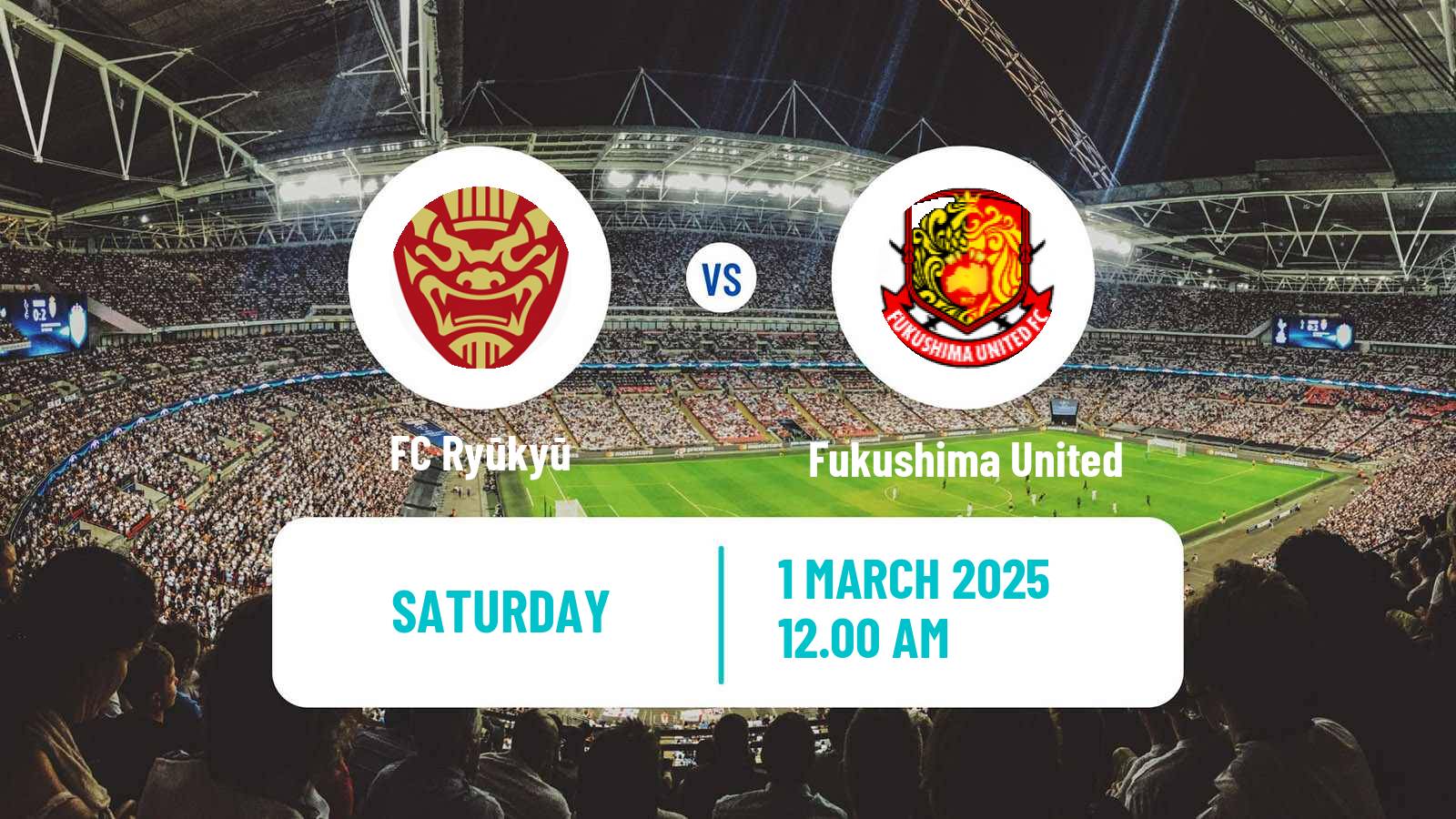 Soccer Japan J3 League Ryūkyū - Fukushima United