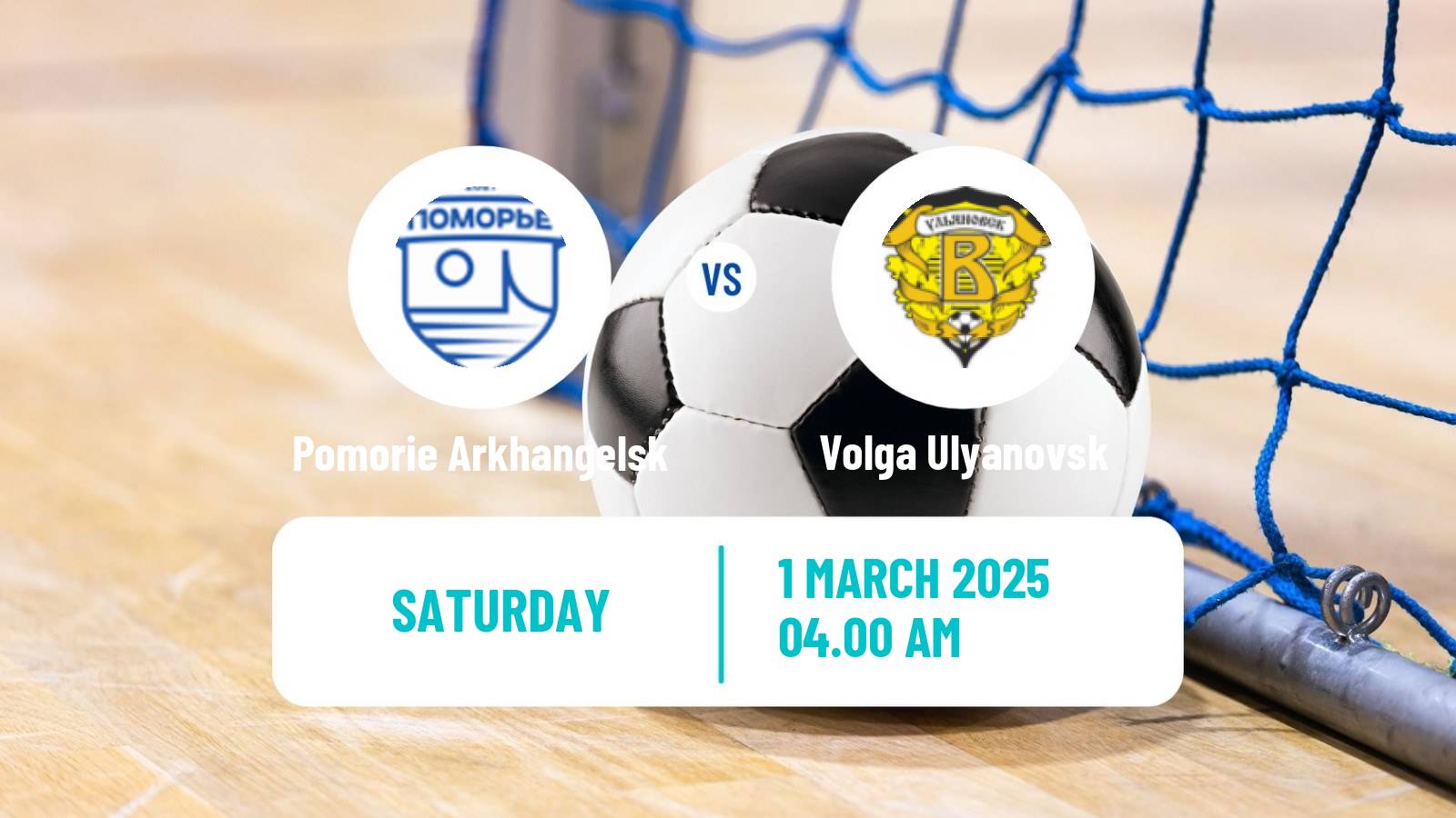 Futsal Russian Second Division Futsal Pomorie Arkhangelsk - Volga Ulyanovsk