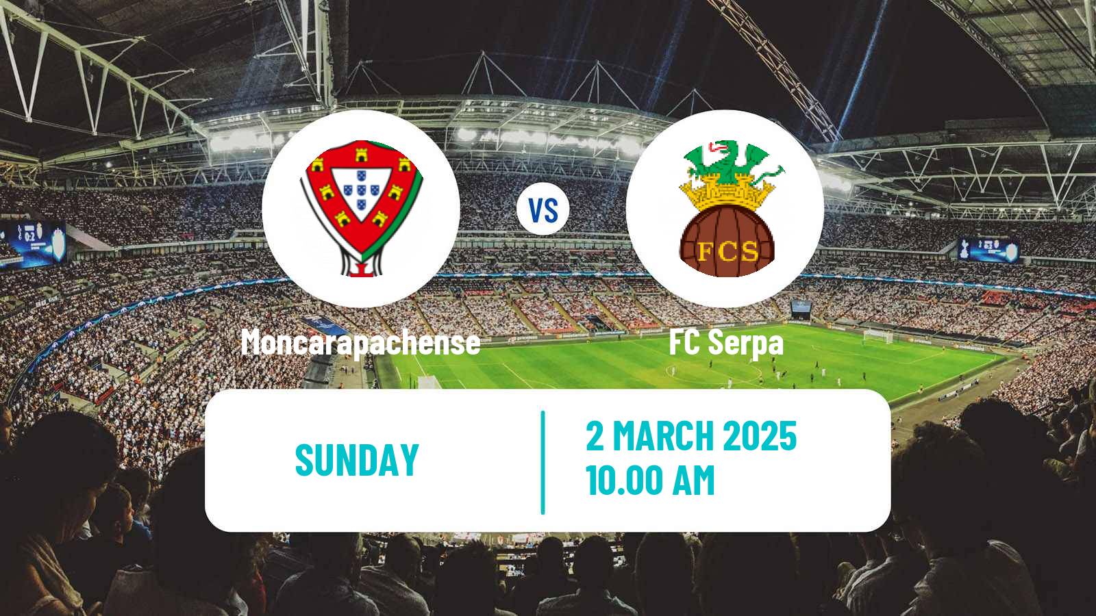 Soccer Campeonato de Portugal - Group D Moncarapachense - Serpa