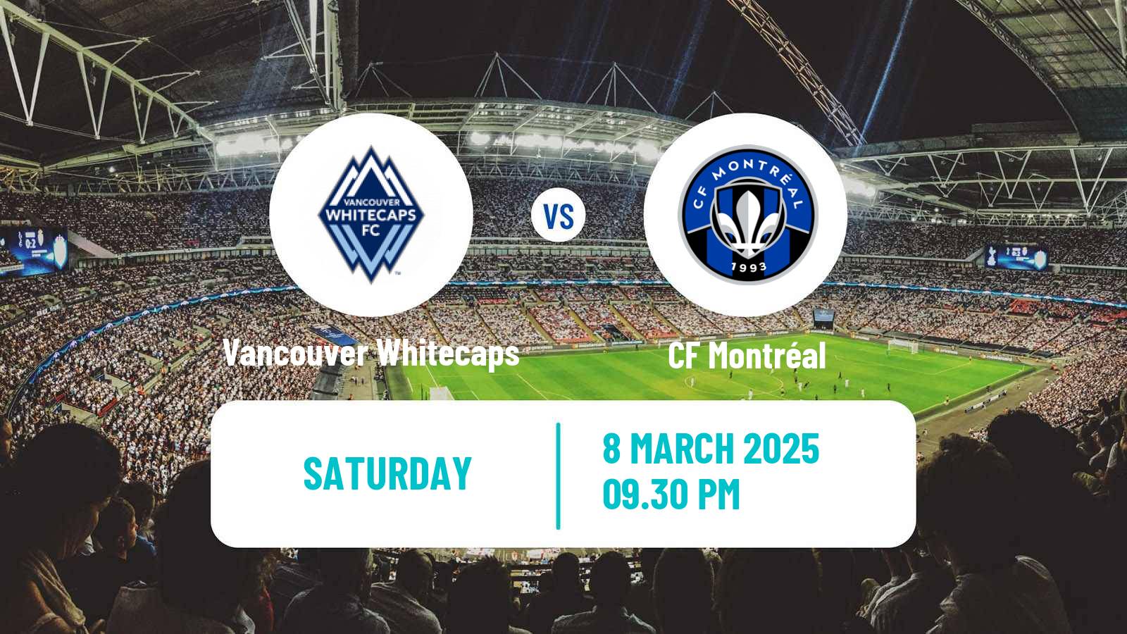 Soccer MLS Vancouver Whitecaps - CF Montréal