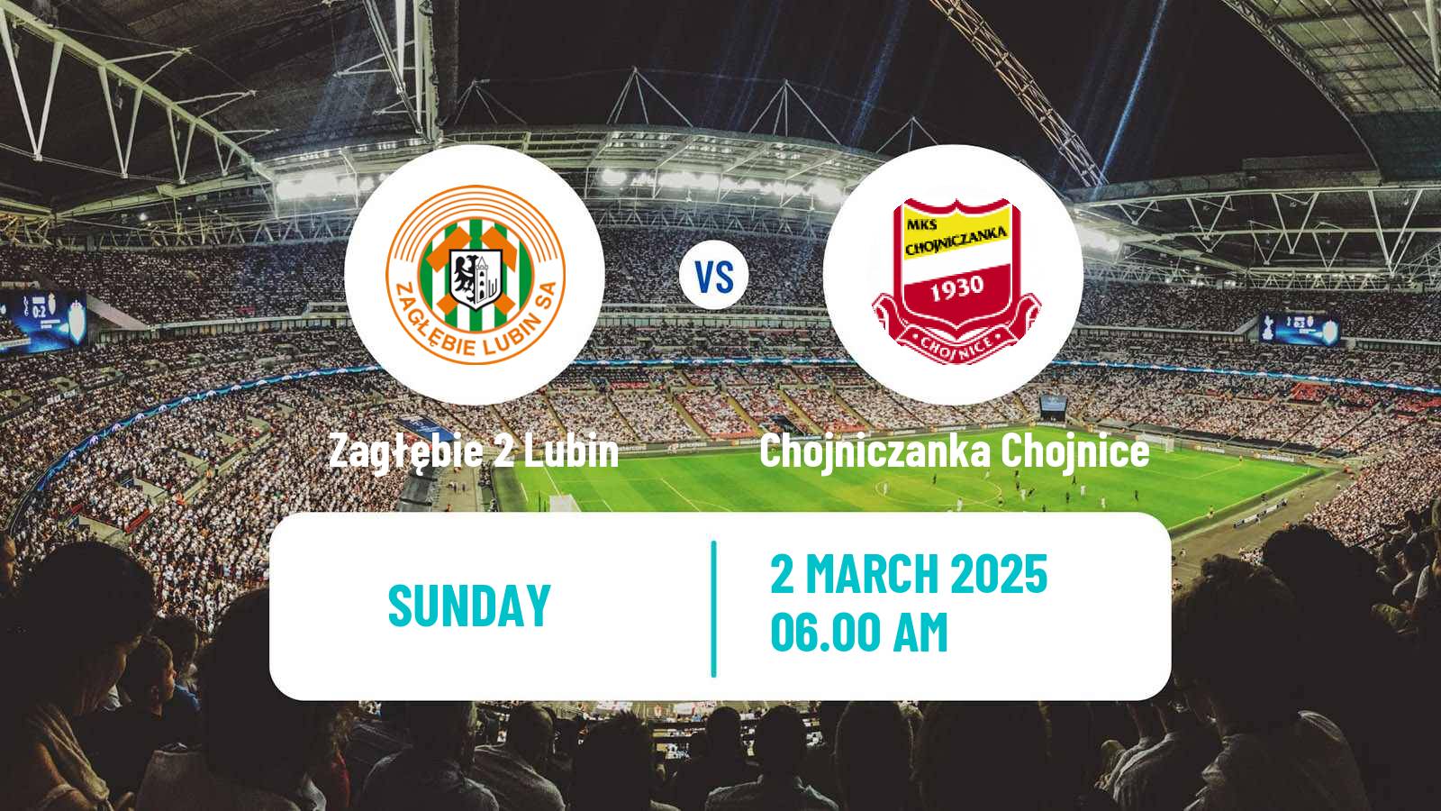 Soccer Polish Division 2 Zagłębie 2 Lubin - Chojniczanka Chojnice