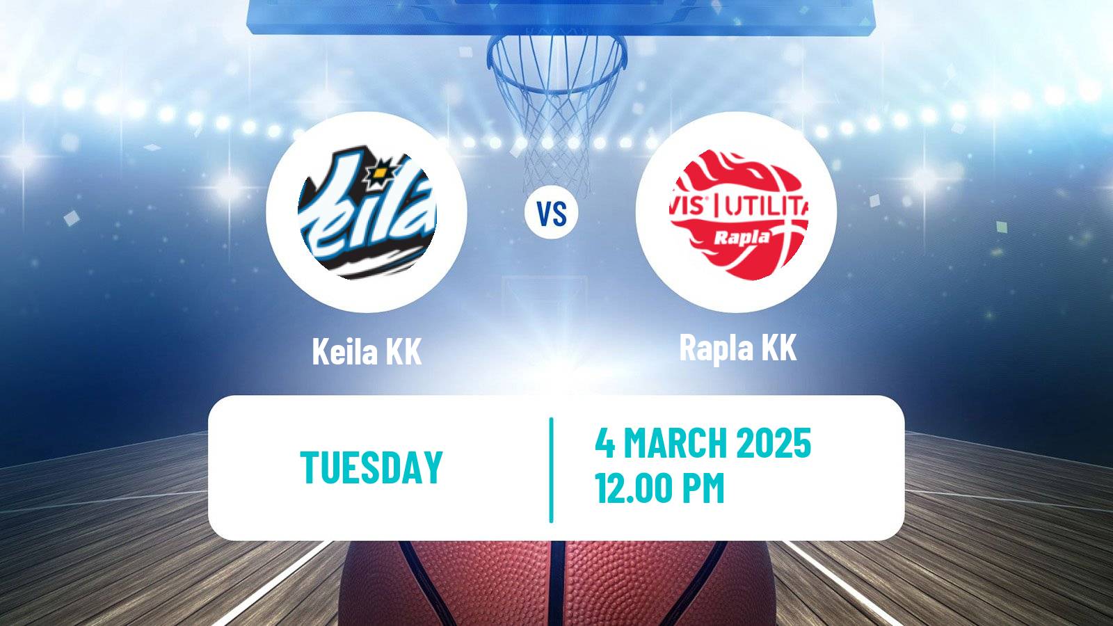 Basketball Estonian–Latvian Basketball League Keila - Rapla