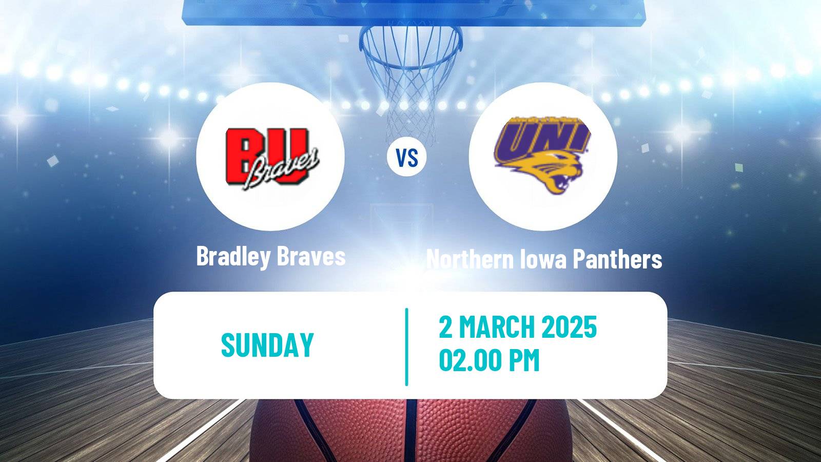 Basketball NCAA College Basketball Bradley Braves - Northern Iowa Panthers