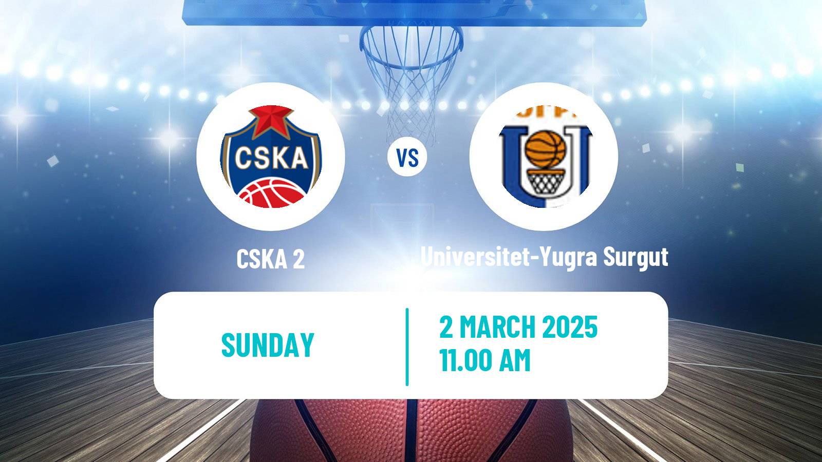 Basketball Russian Super League Basketball CSKA 2 - Universitet-Yugra Surgut