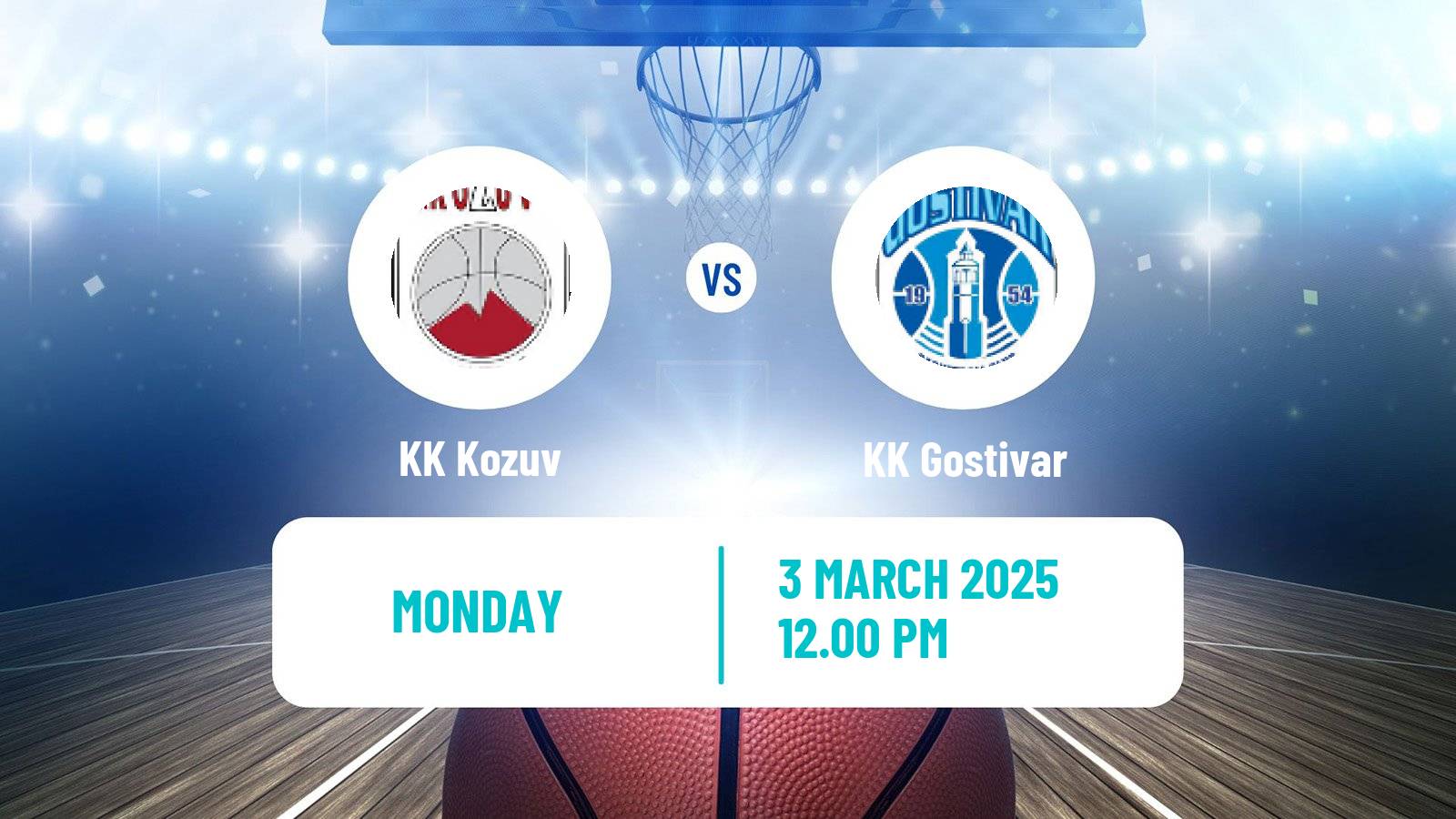 Basketball North Macedonian Prva Liga Basketball Kozuv - Gostivar