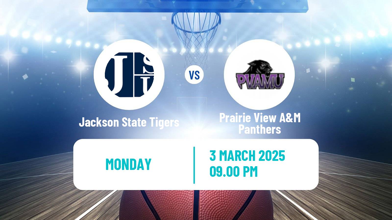 Basketball NCAA College Basketball Jackson State Tigers - Prairie View A&M Panthers