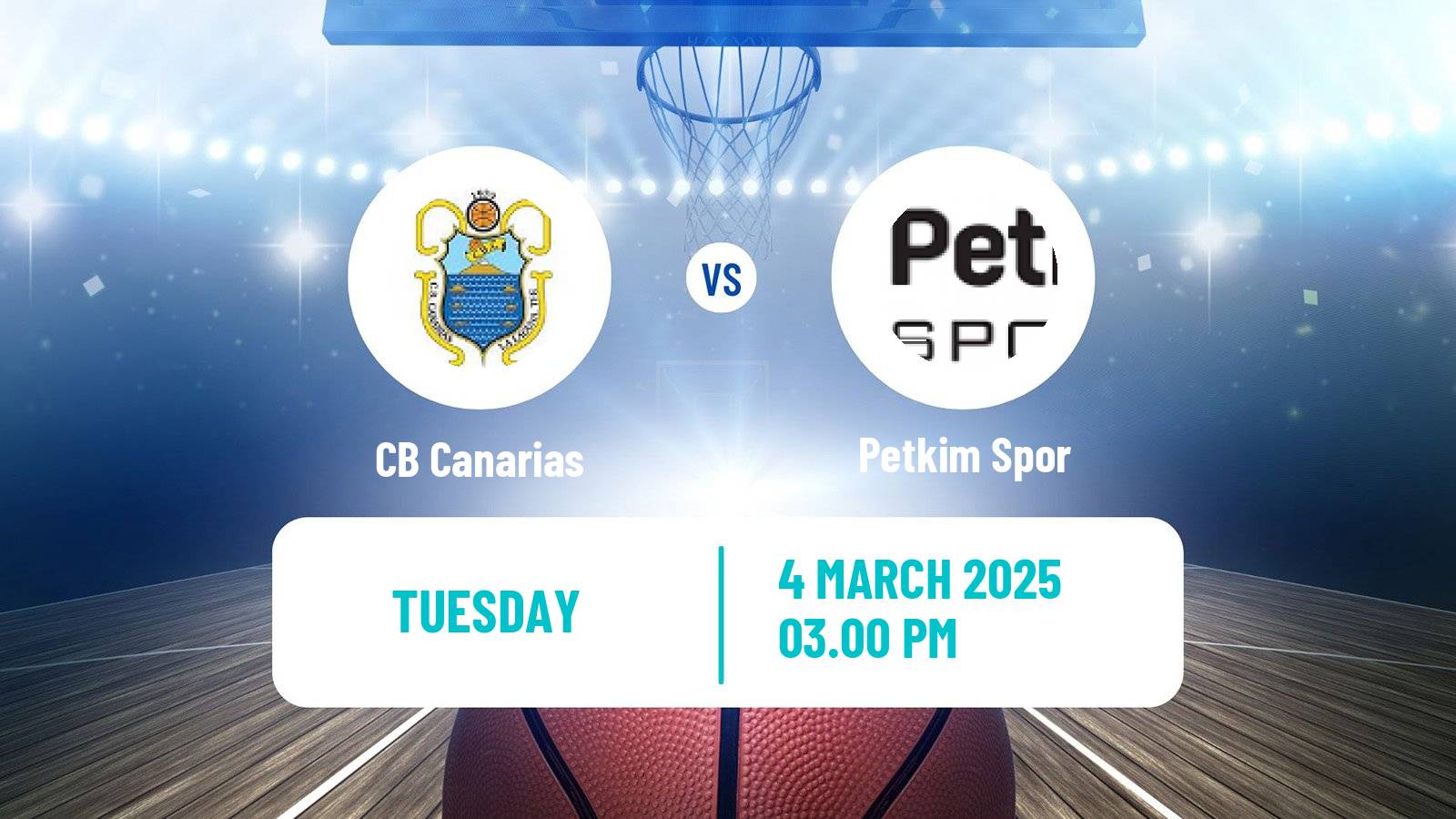 Basketball Champions League Basketball Canarias - Petkim Spor