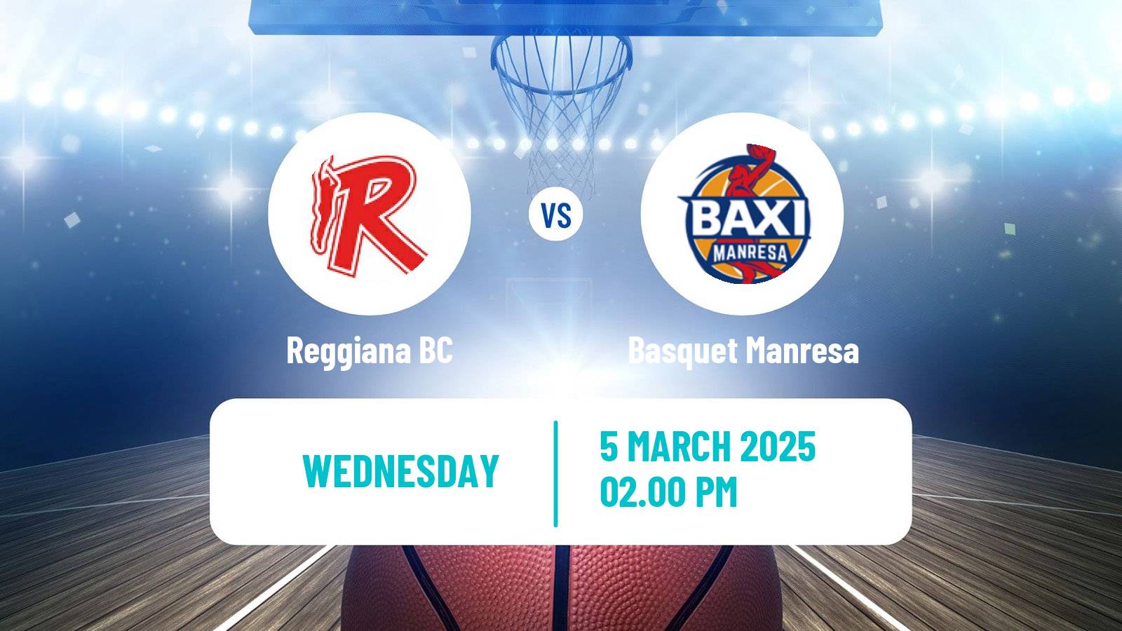 Basketball Champions League Basketball Reggiana - Basquet Manresa