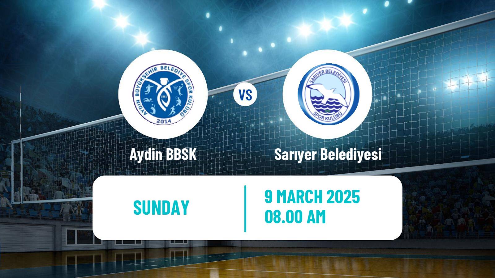 Volleyball Turkish Sultanlar Ligi Volleyball Women Aydin BBSK - Sarıyer Belediyesi