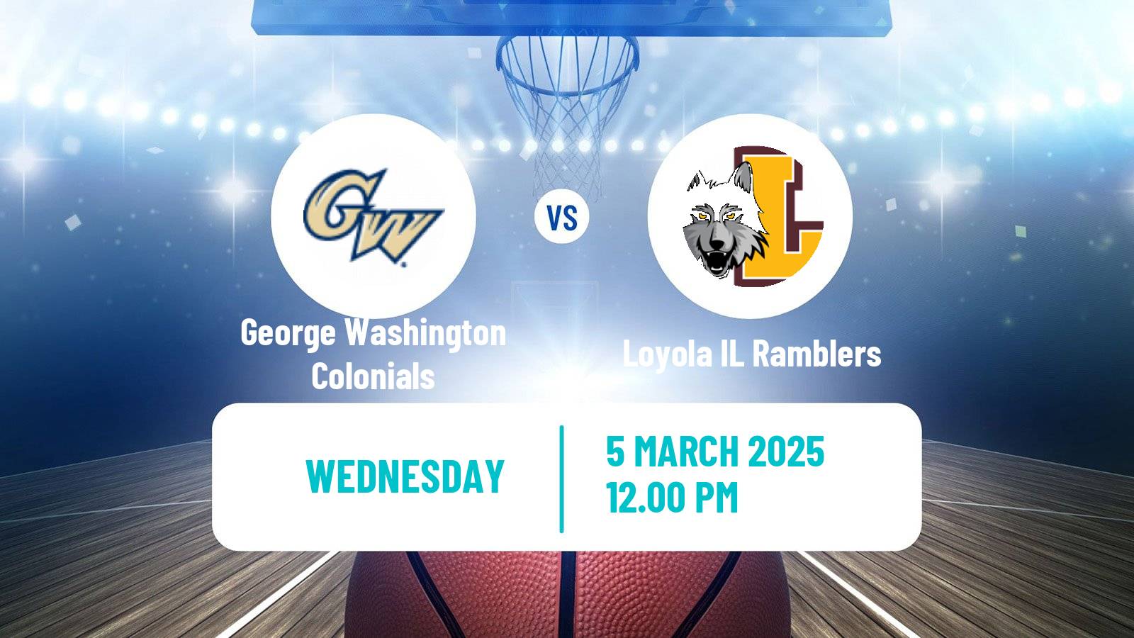 Basketball NCAA College Basketball Women George Washington Colonials - Loyola IL Ramblers