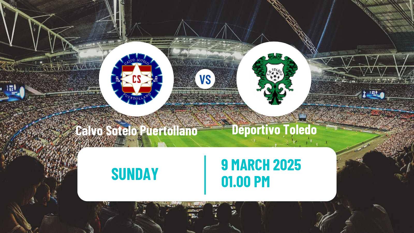 Soccer Spanish Tercera RFEF - Group 18 Calvo Sotelo Puertollano - Deportivo Toledo