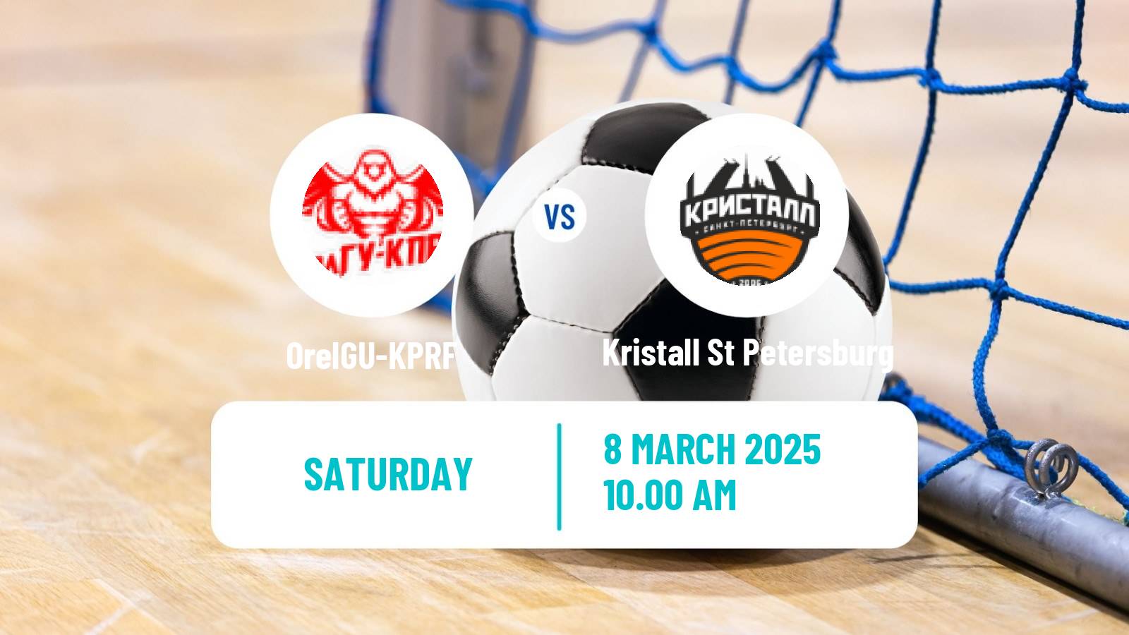 Futsal Russian Championship Futsal Women OrelGU-KPRF - Kristall St Petersburg