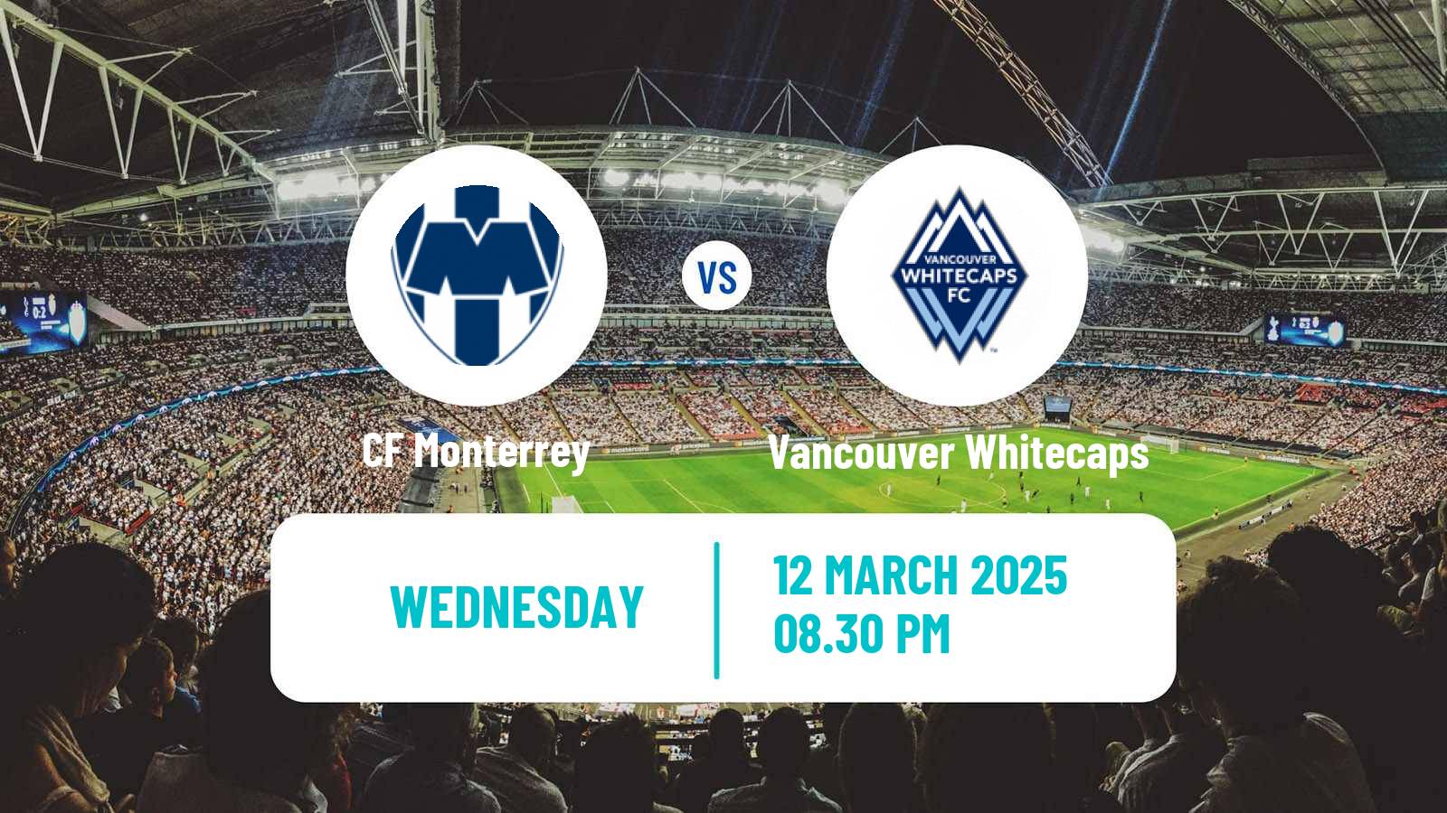 Soccer CONCACAF Champions League Monterrey - Vancouver Whitecaps