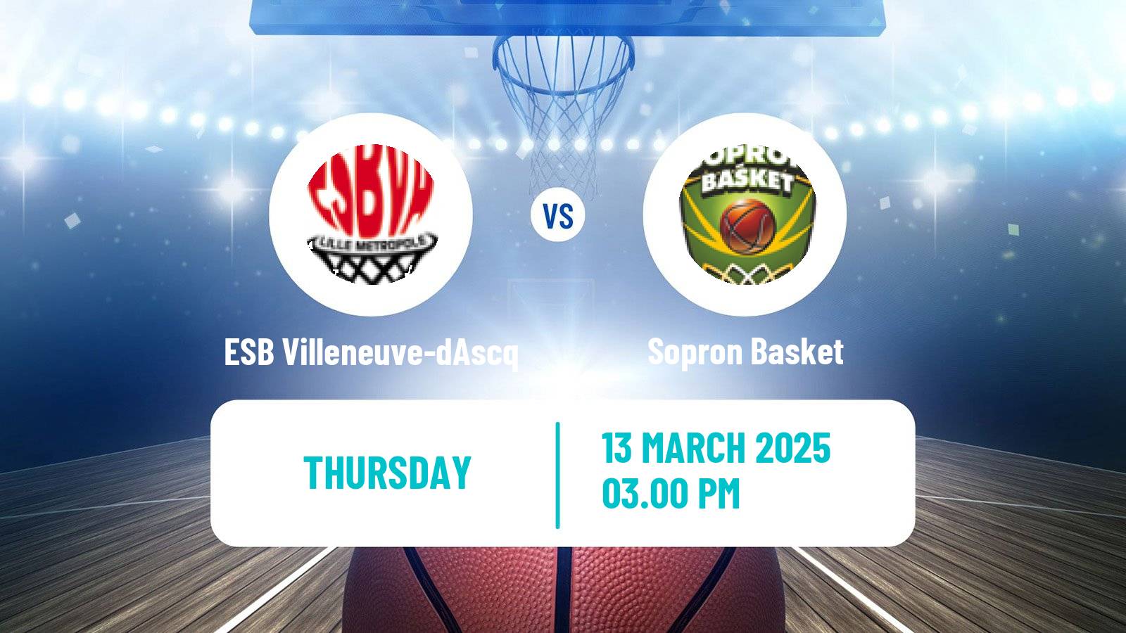 Basketball Eurocup Women ESB Villeneuve-dAscq - Sopron Basket