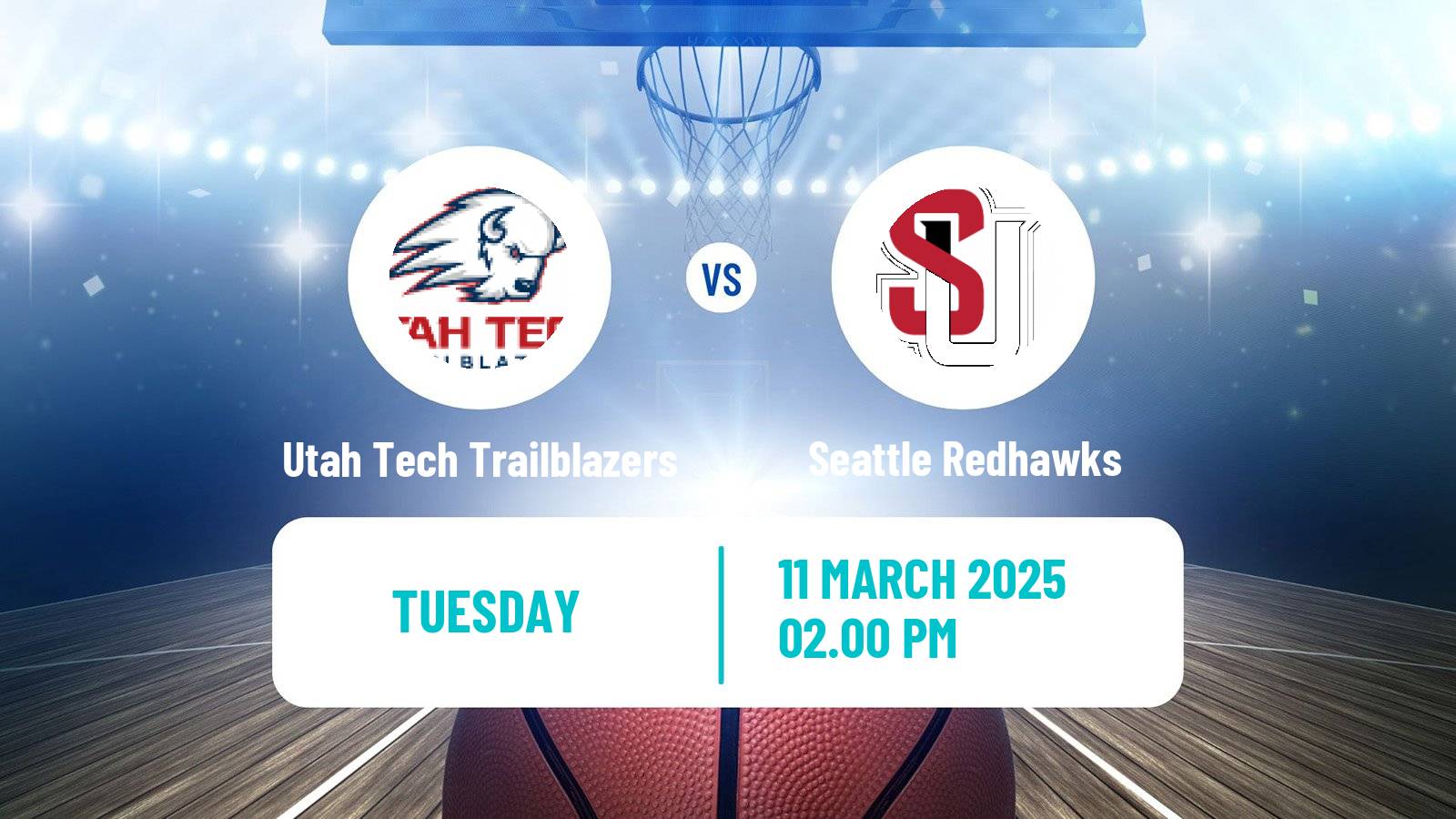 Basketball NCAA College Basketball Women Utah Tech Trailblazers - Seattle Redhawks